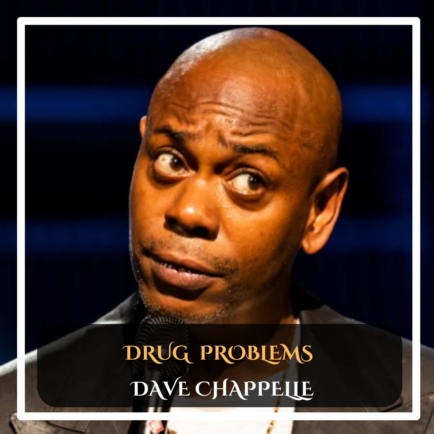 Dave Chappelle – Drug Problems Stand-Up Comedy episode artwork