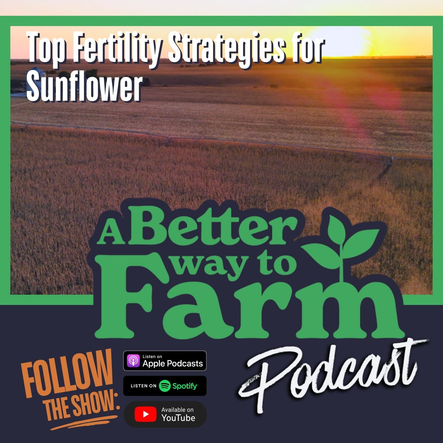 A Better Way To Farm Podcast