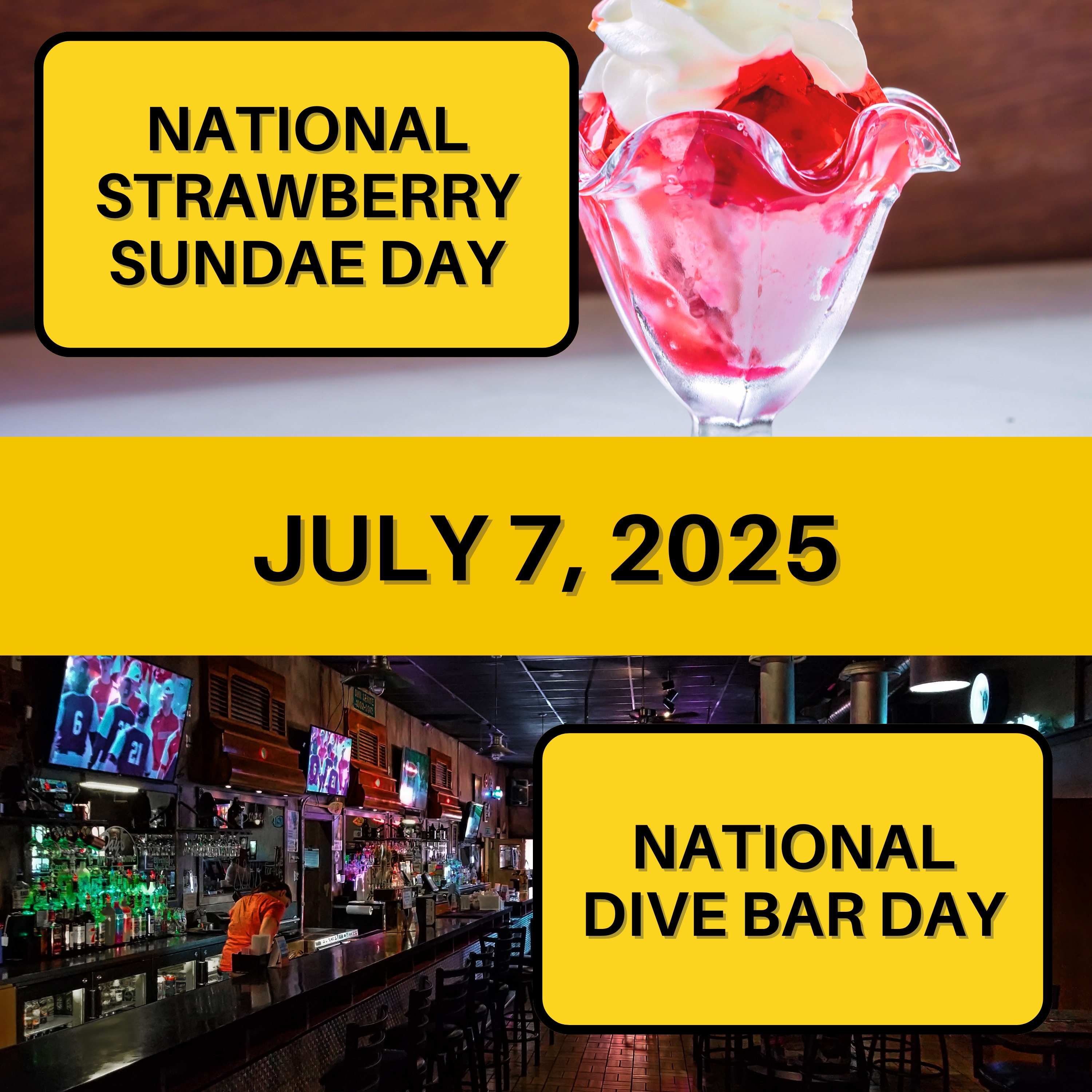 National Strawberry Sundae Day & National Dive Bar Day