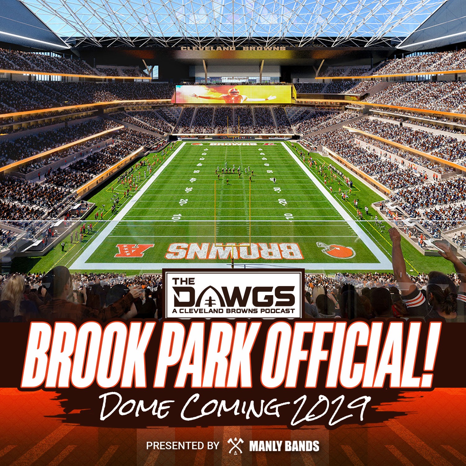 OFFICIAL! Brook Park Dome is Coming + What Are the Steelers Doing? - Cleveland Browns Podcast for 7/1/25