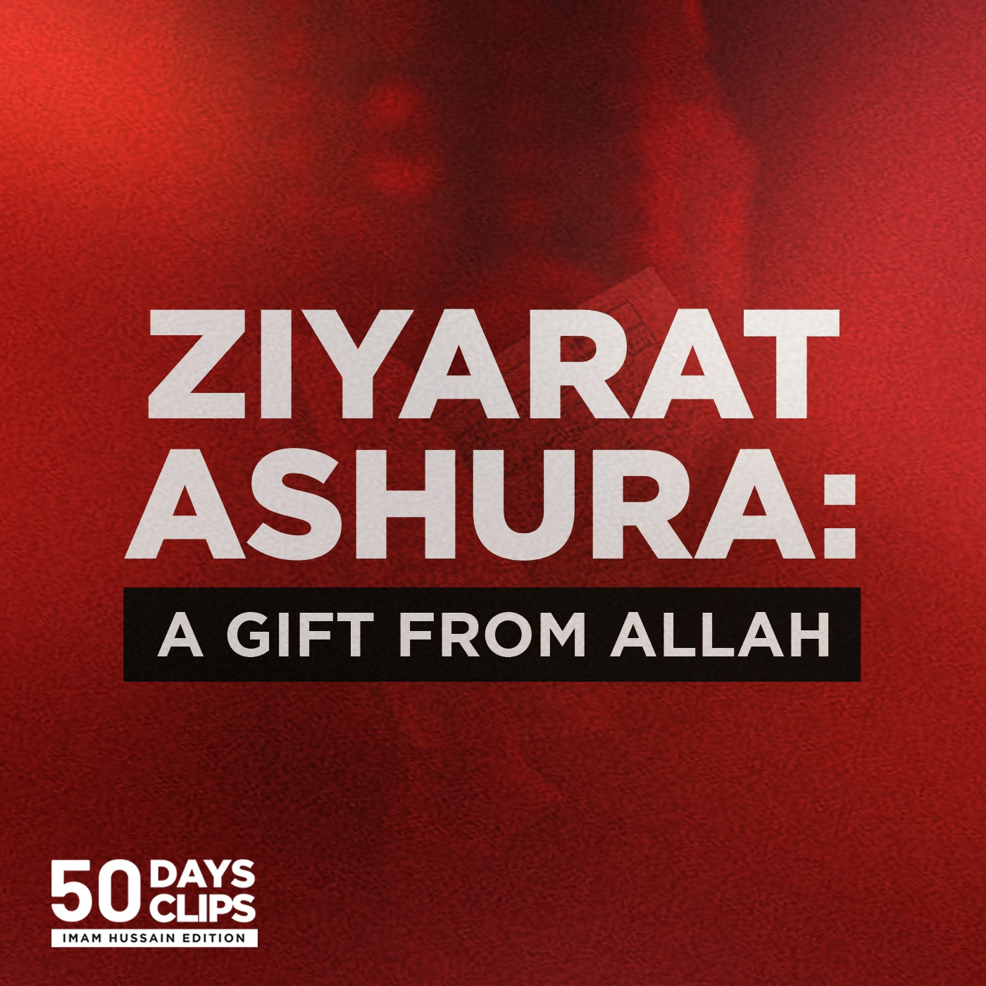 50 Days 50 Clips: Imam Hussain Edition