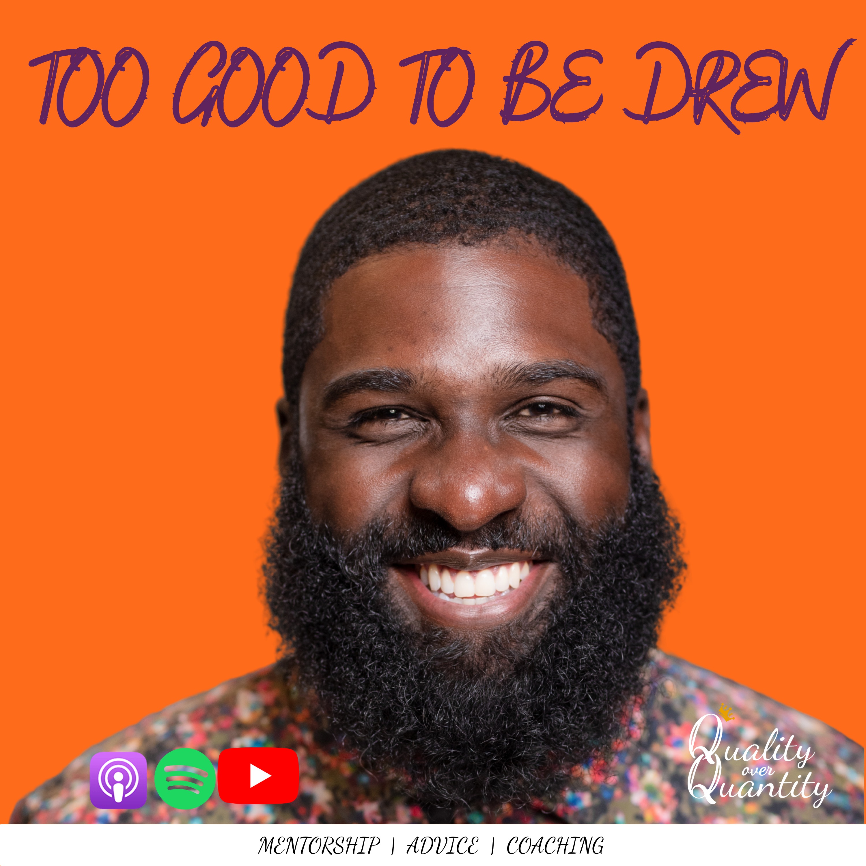Too Good to be Drew