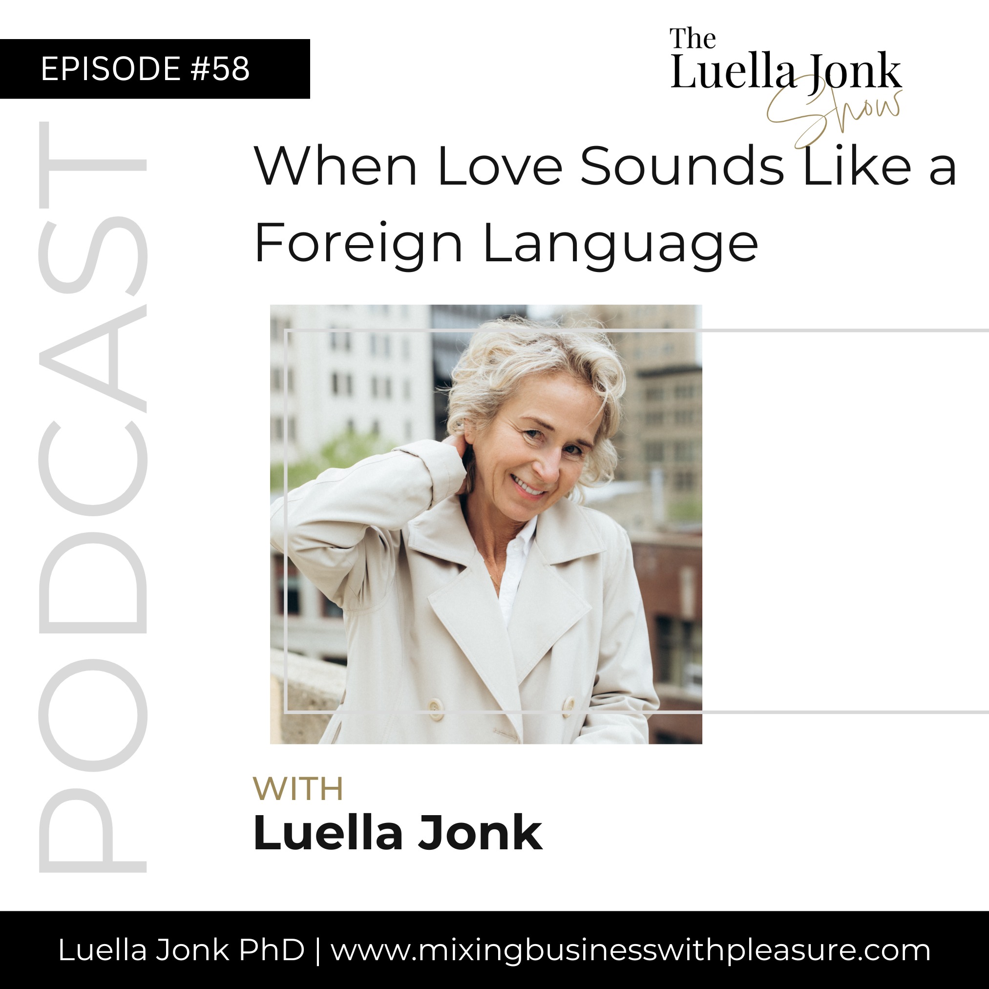 Episode #58: When Love Sounds Like a Foreign Language