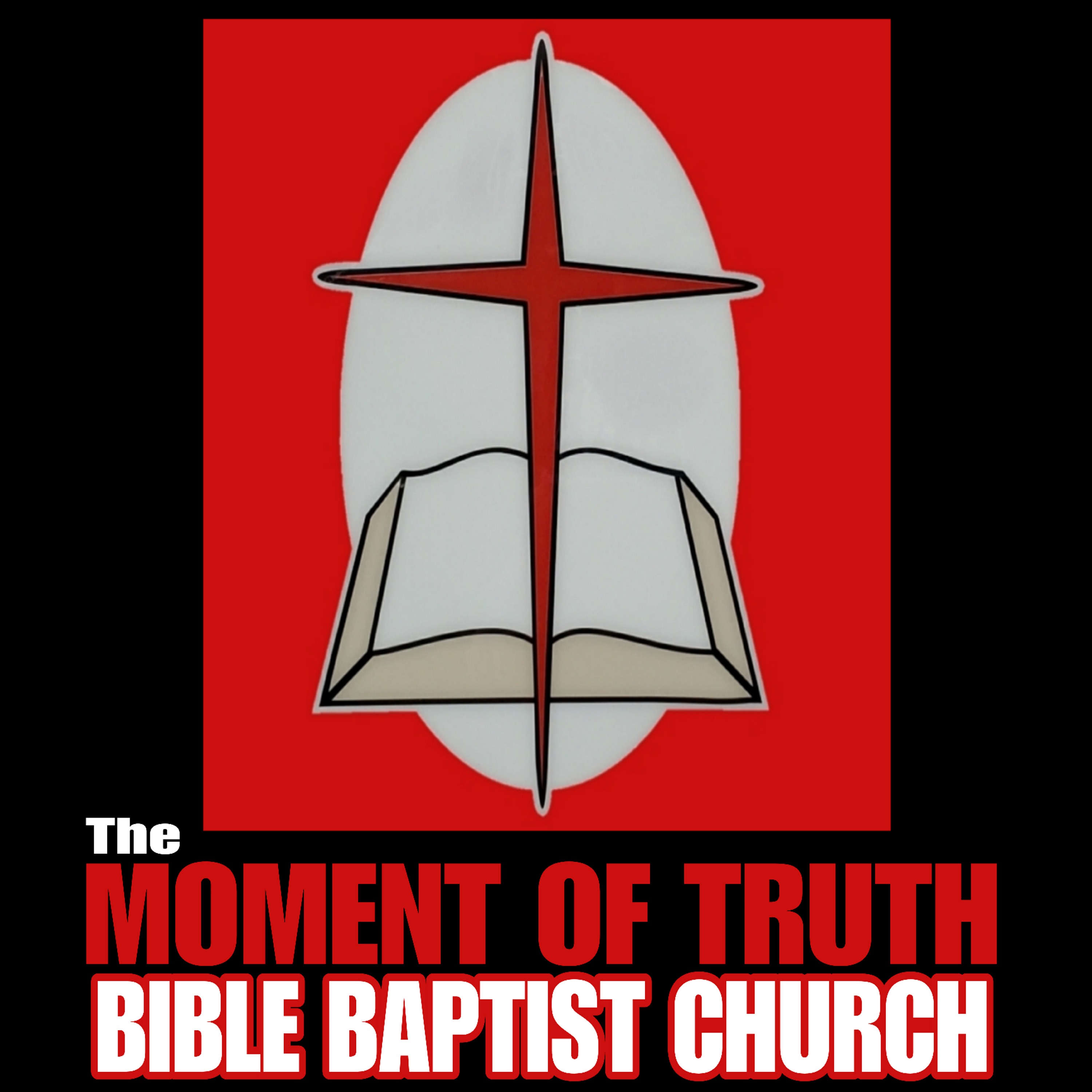 This Looks Like a Job for S.....   Moment of Truth Bible Baptist Church 7/13/25