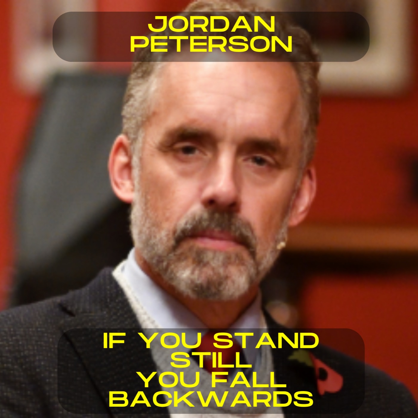 Jordan Peterson - If you stand still, you fall backwards motivational speech