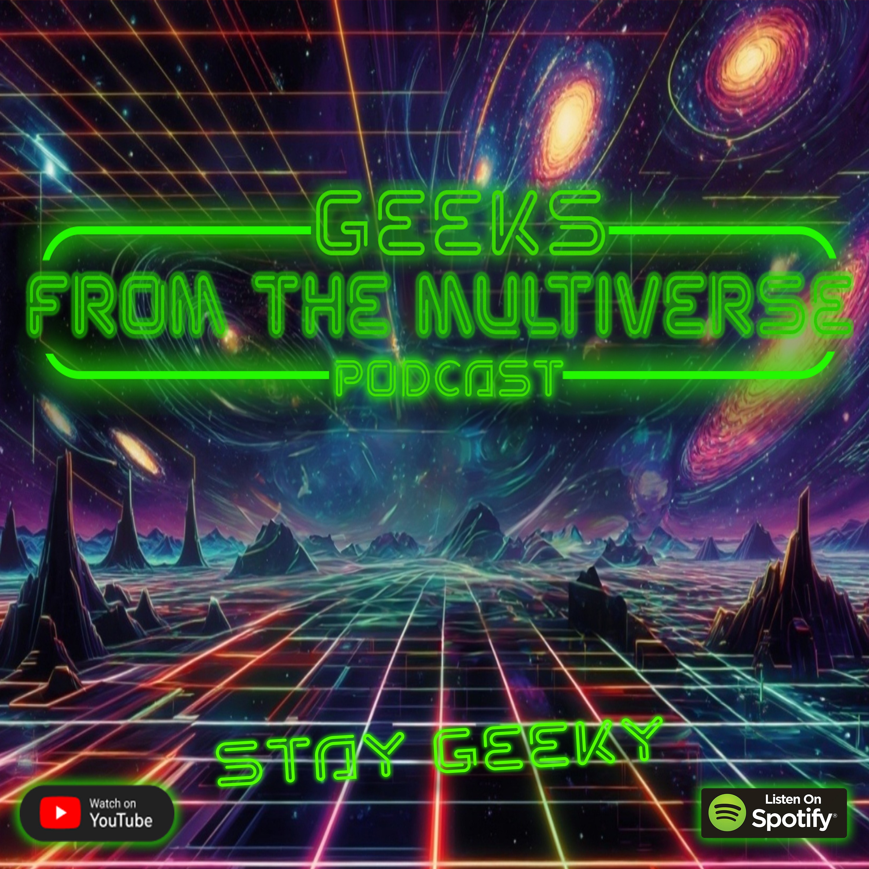 Geeks From The Multiverse