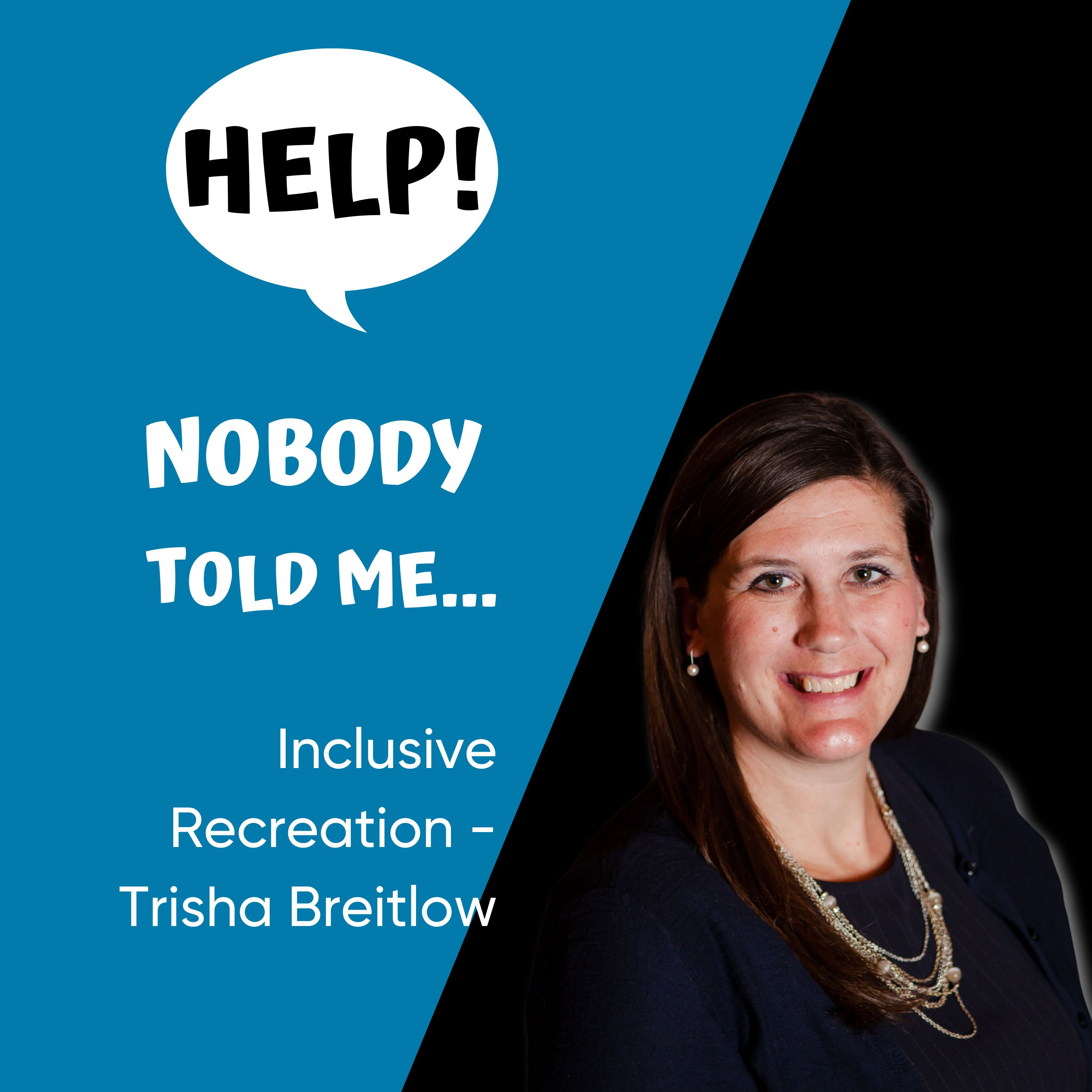 HELP! Nobody Told Me