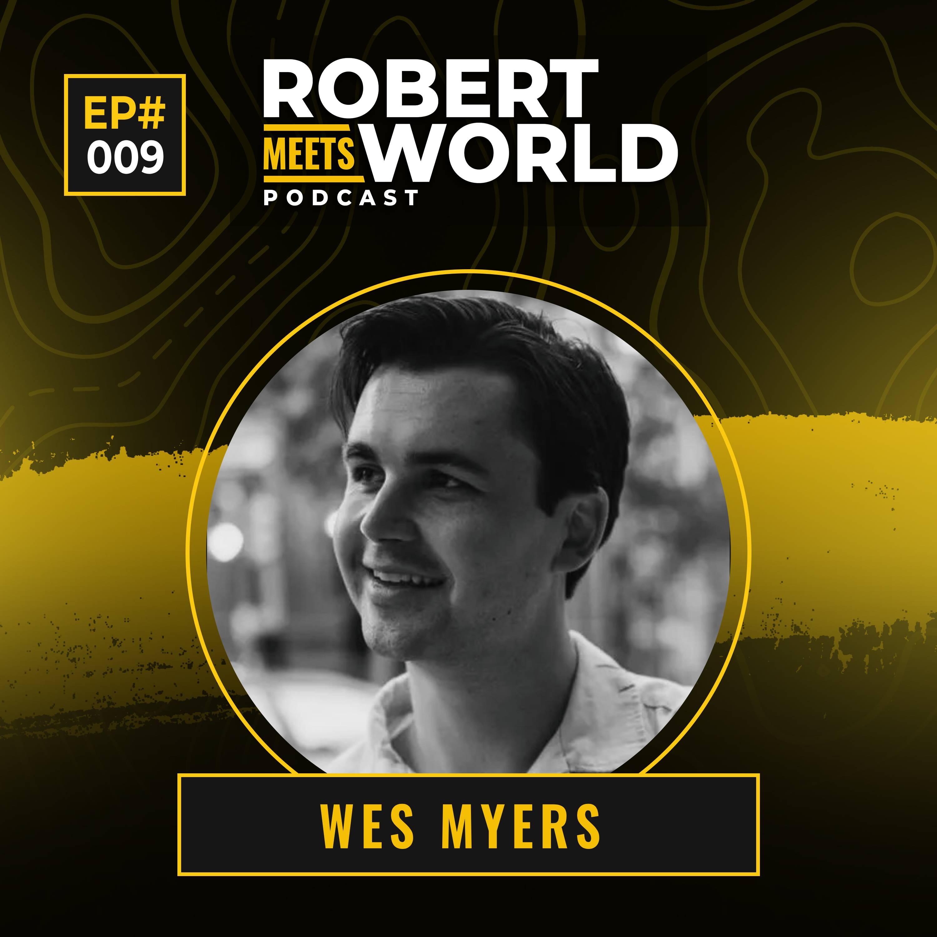 RXW9 - Wes Myers: Modern Dating, Keeper Matchmaking, Dating Apps, Incentive Design, Soulmates episode artwork