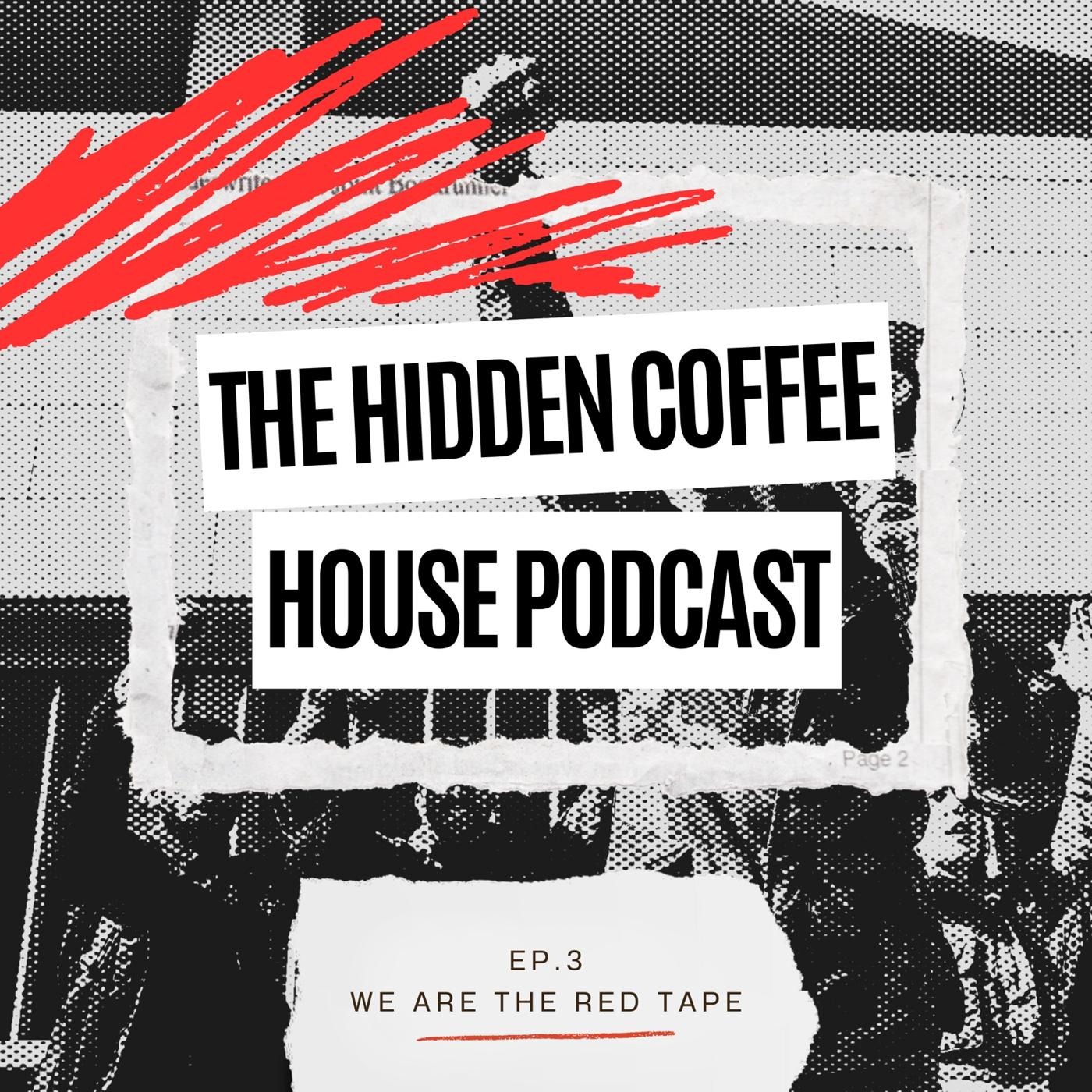 The Hidden Coffee House Podcast