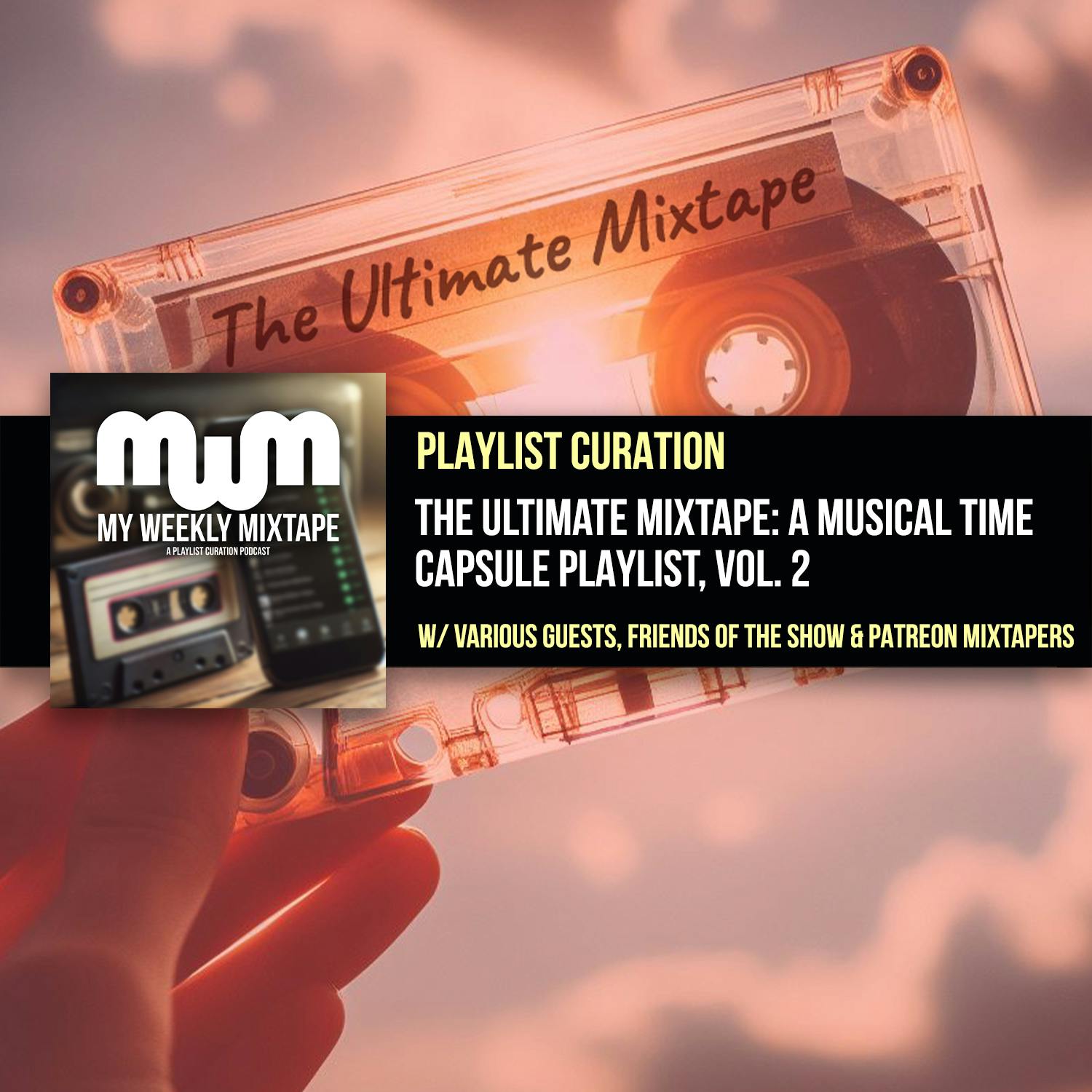 My Weekly Mixtape: A Playlist Curation Podcast
