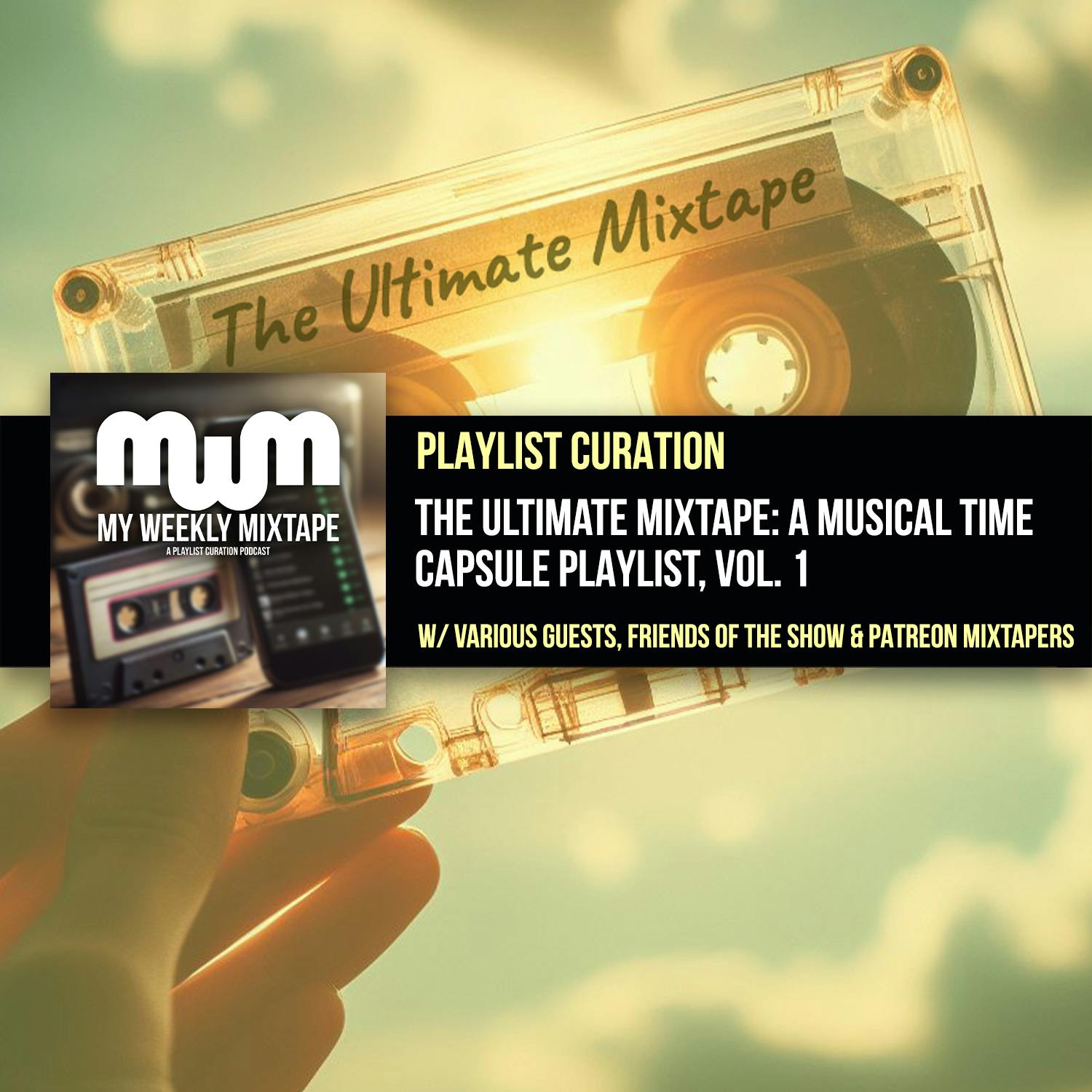 My Weekly Mixtape: A Playlist Curation Podcast