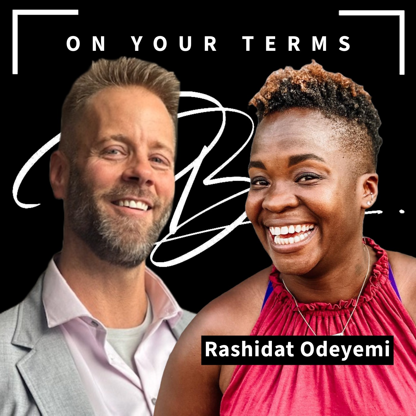 On Your Terms