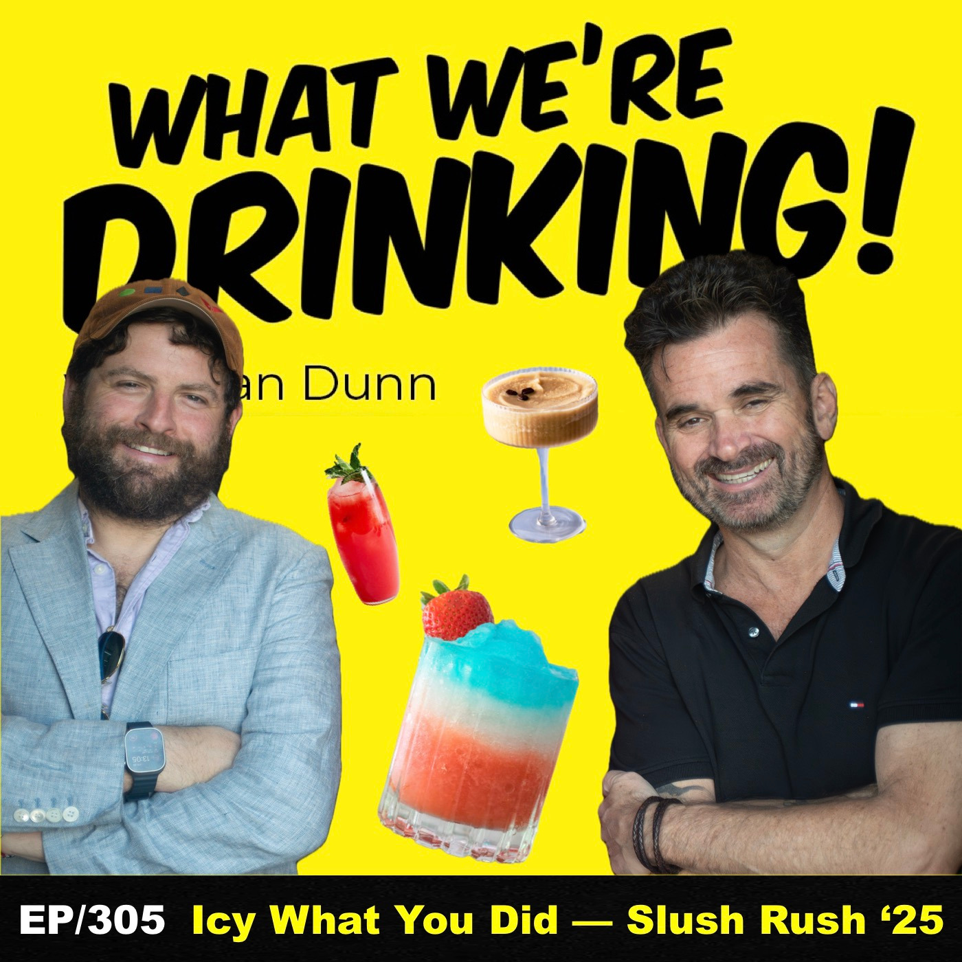 What We\'re Drinking with Dan Dunn
