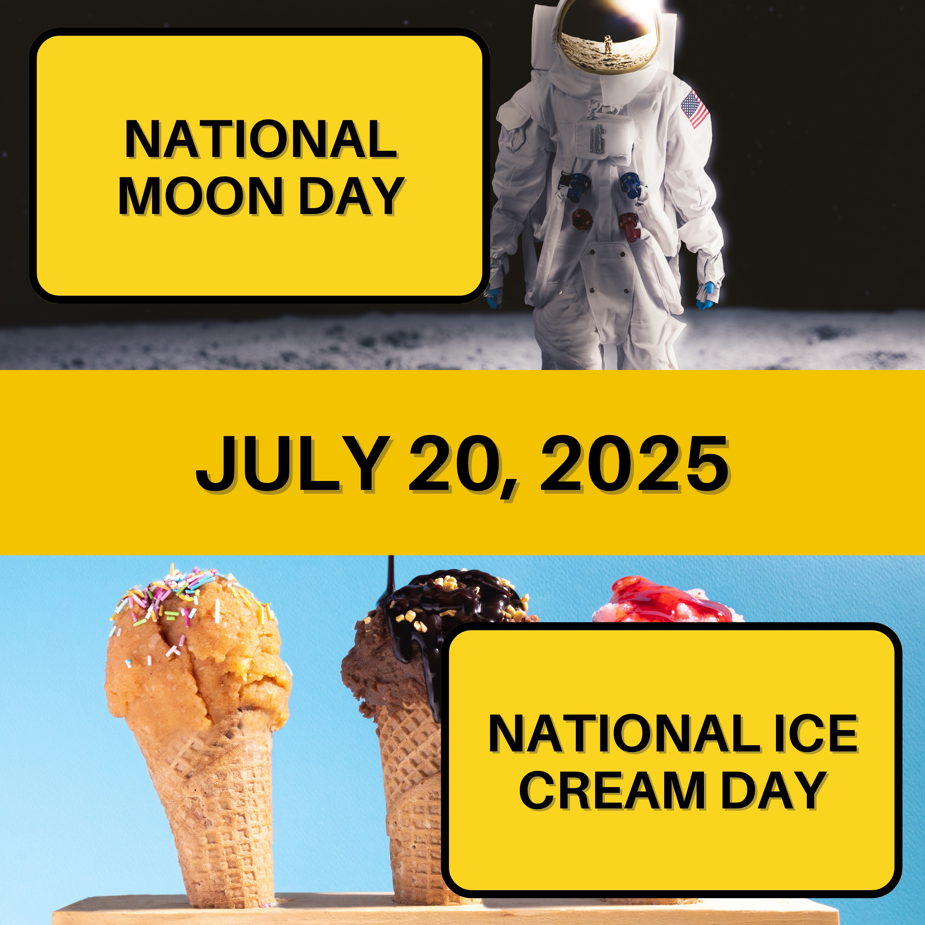 National Moon Day & National Ice Cream Day