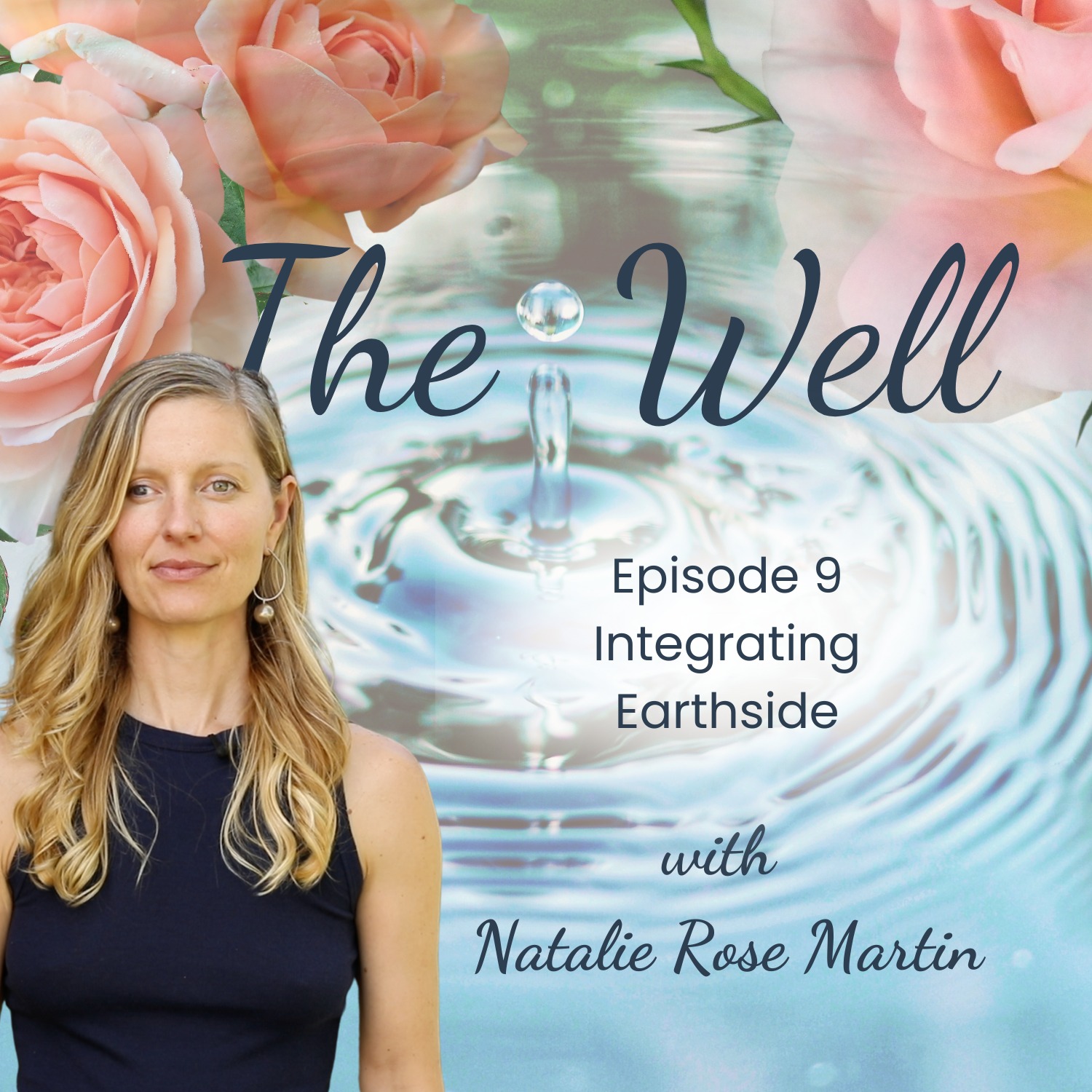 The Well with Natalie Rose Martin
