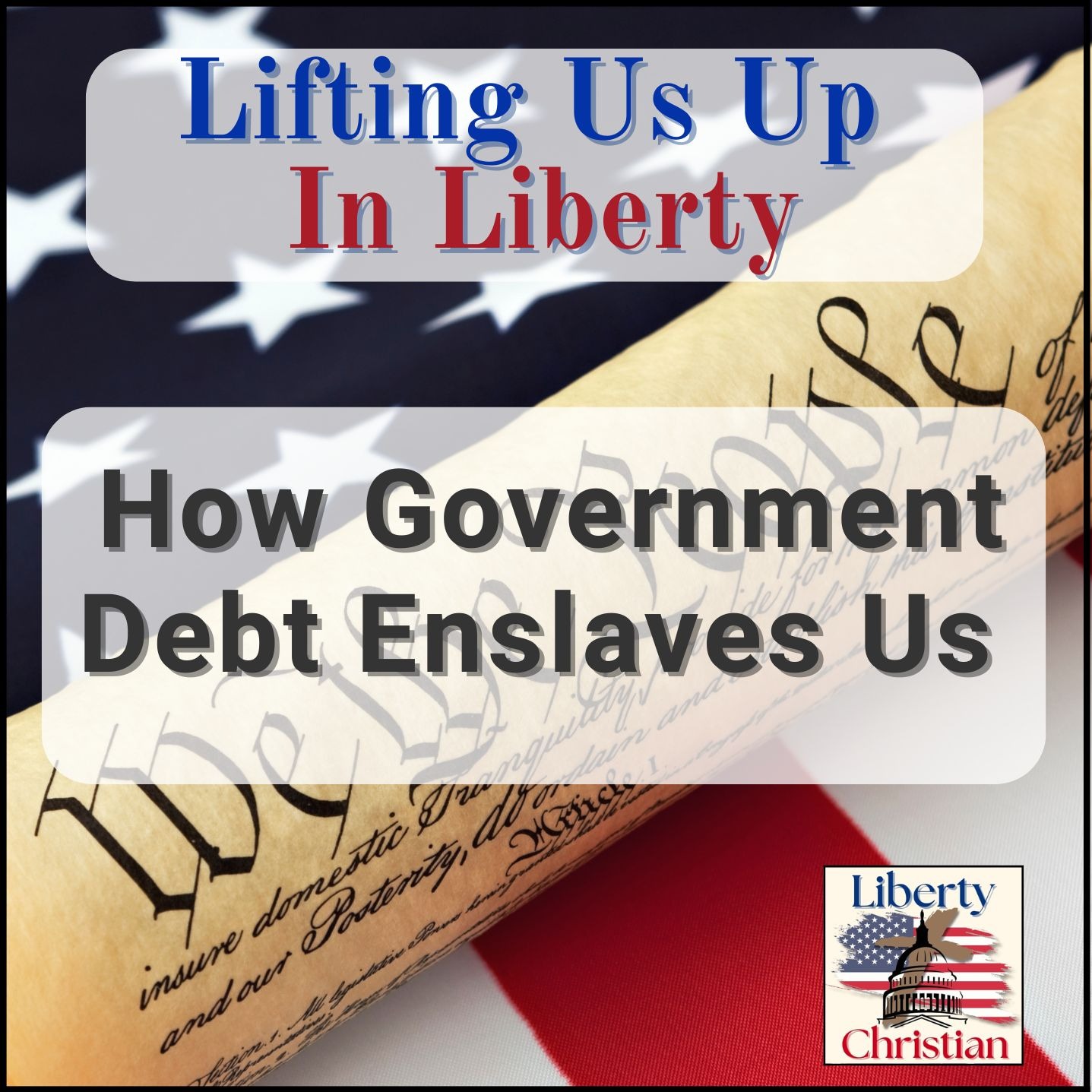 Ep. 21: How Government Debt Enslaves Us episode artwork