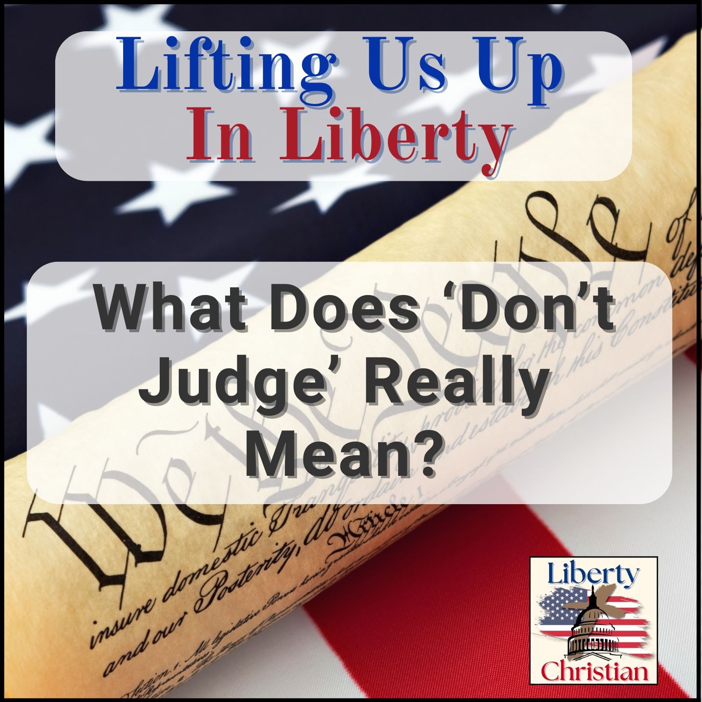 Ep. 19: What Does ‘Don’t Judge’ Really Mean? episode artwork