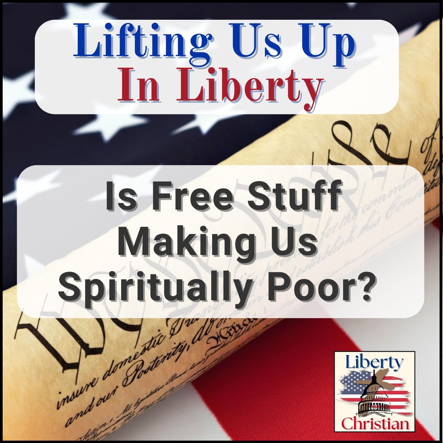Ep. 26: Is Free Stuff Making Us Spiritually Poor? episode artwork