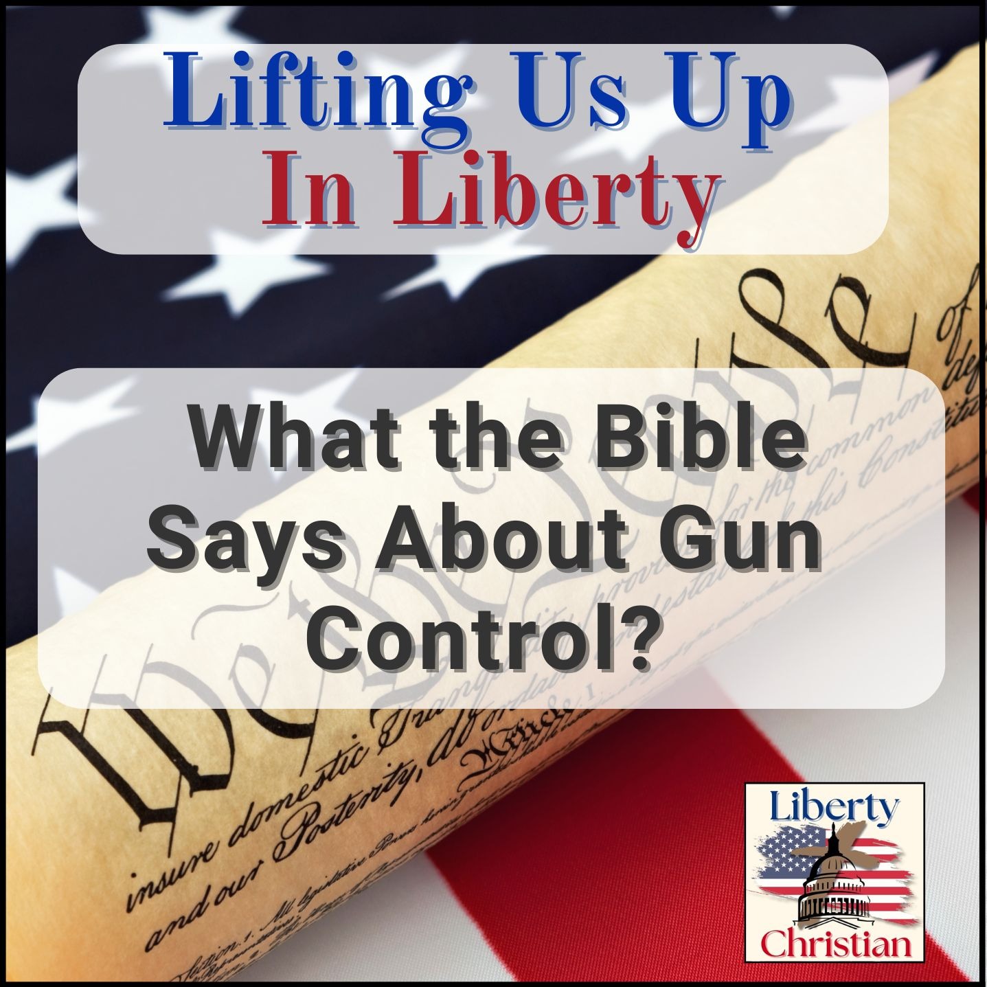 Ep. 24: What the Bible Says About Gun Control? episode artwork