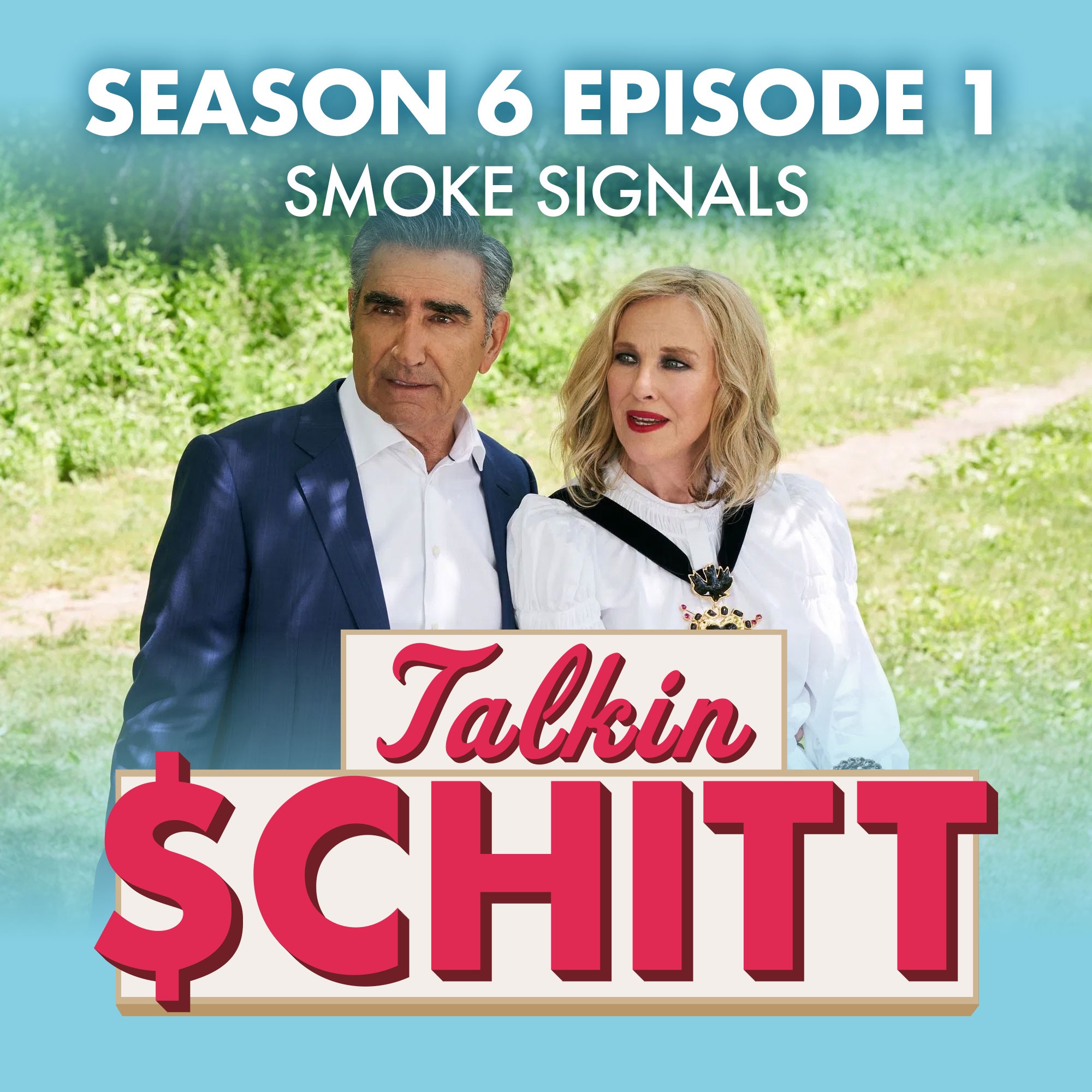 Talkin Schitt | A Schitt\'s Creek Podcast