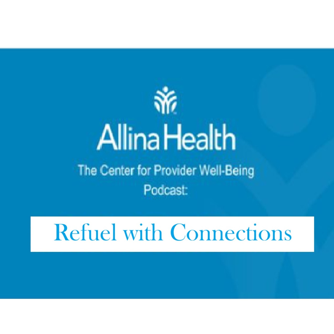 Episode 13: Refuel with Connections episode artwork
