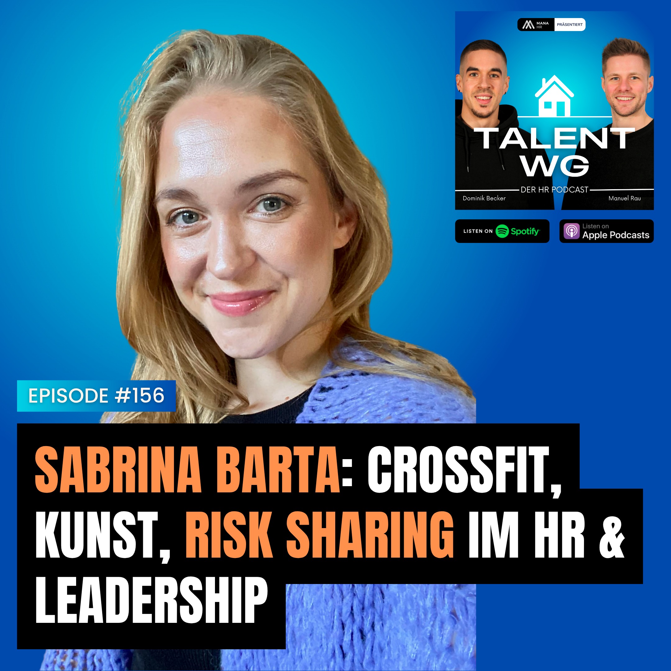 E156 – Sabrina Barta: CrossFit, Kunst, Risk Sharing im HR &amp; Leadership