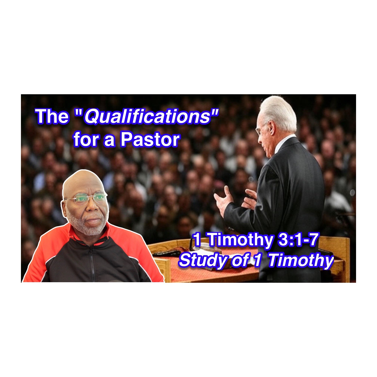 The “Qualifications” of a Pastor (1 Timothy 3:1-7) episode artwork