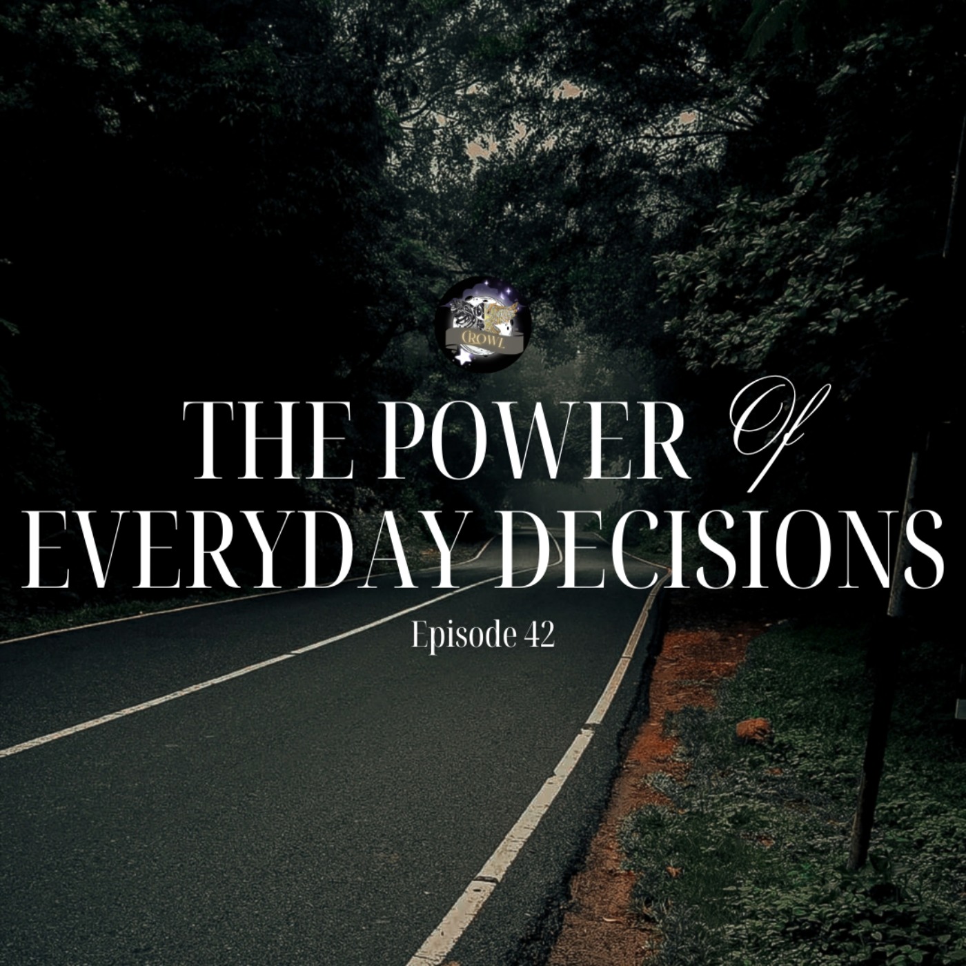 Episode 42: The Power of Everyday Decisions episode artwork