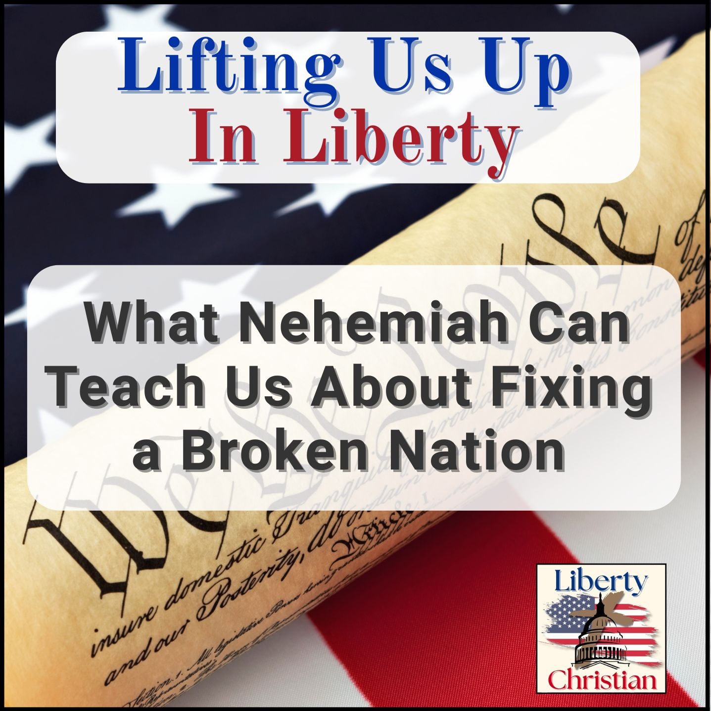 Ep. 29: What Nehemiah Can Teach Us About Fixing a Broken Nation episode artwork