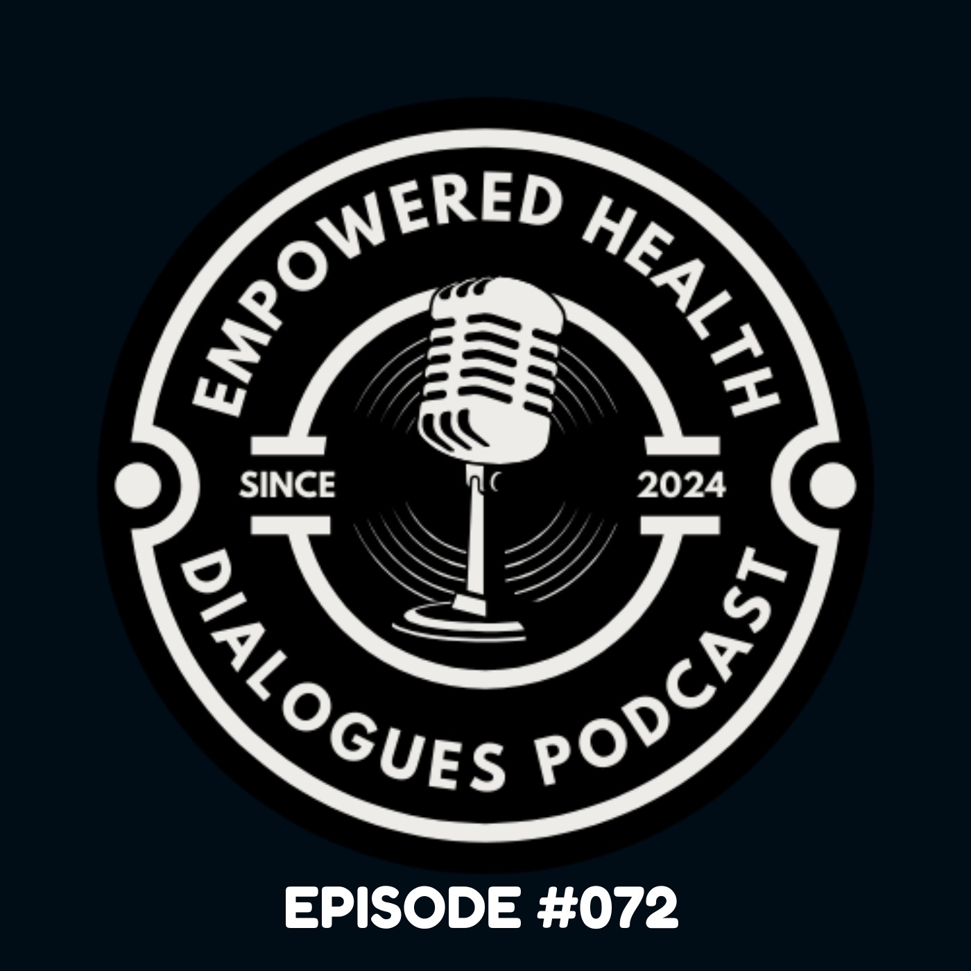 The Empowered Health Dialogues Podcast
