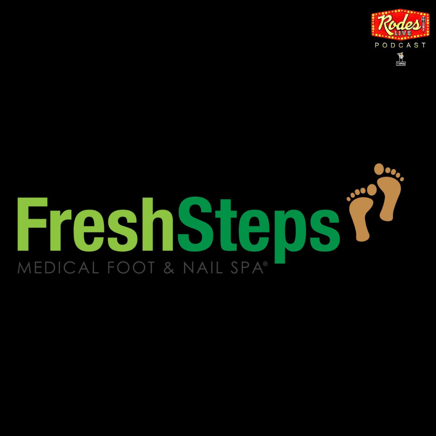 Episode-153 Fresh Steps Medical Foot & Nail Spa LLC - Transforming Foot Care