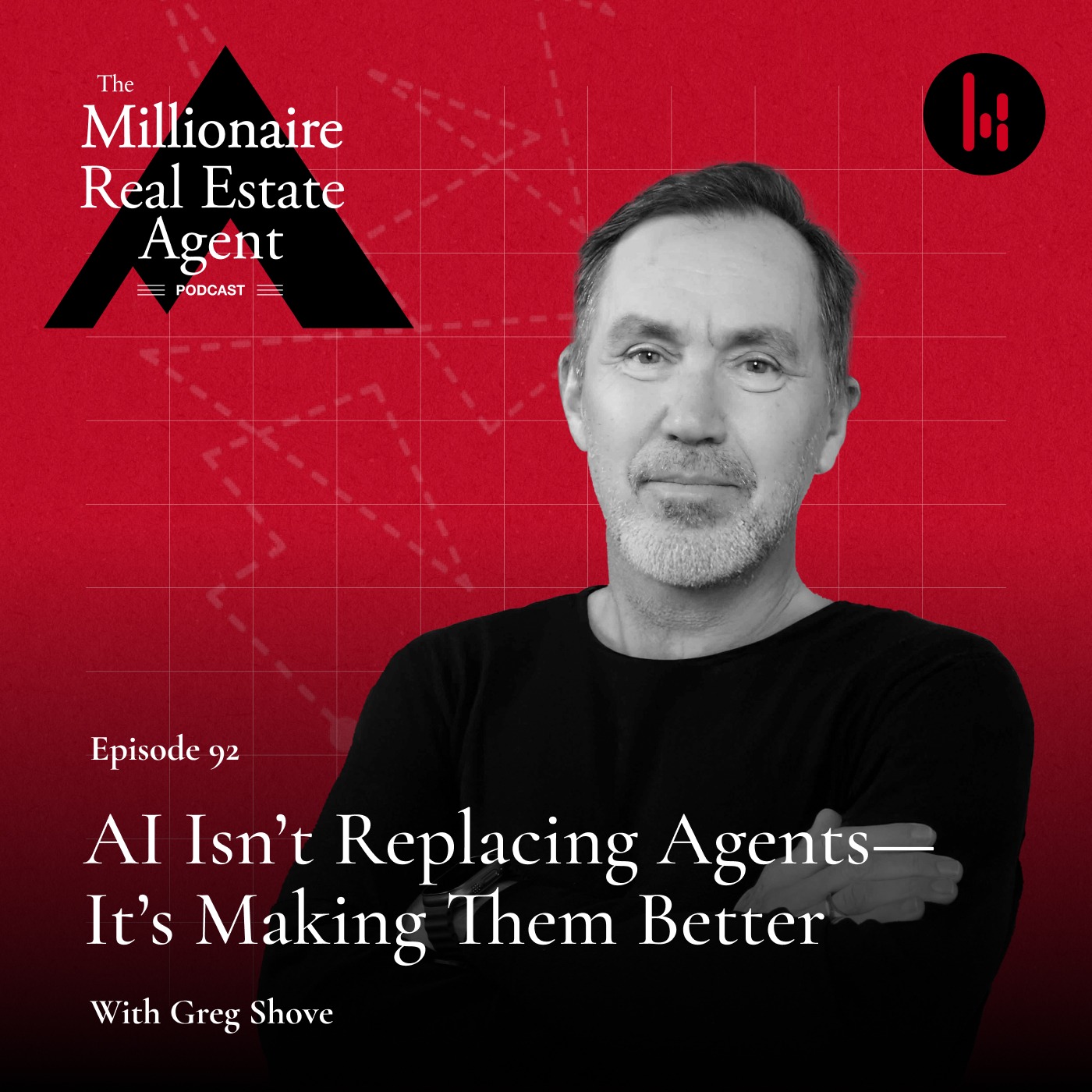 The Millionaire Real Estate Agent | The MREA Podcast
