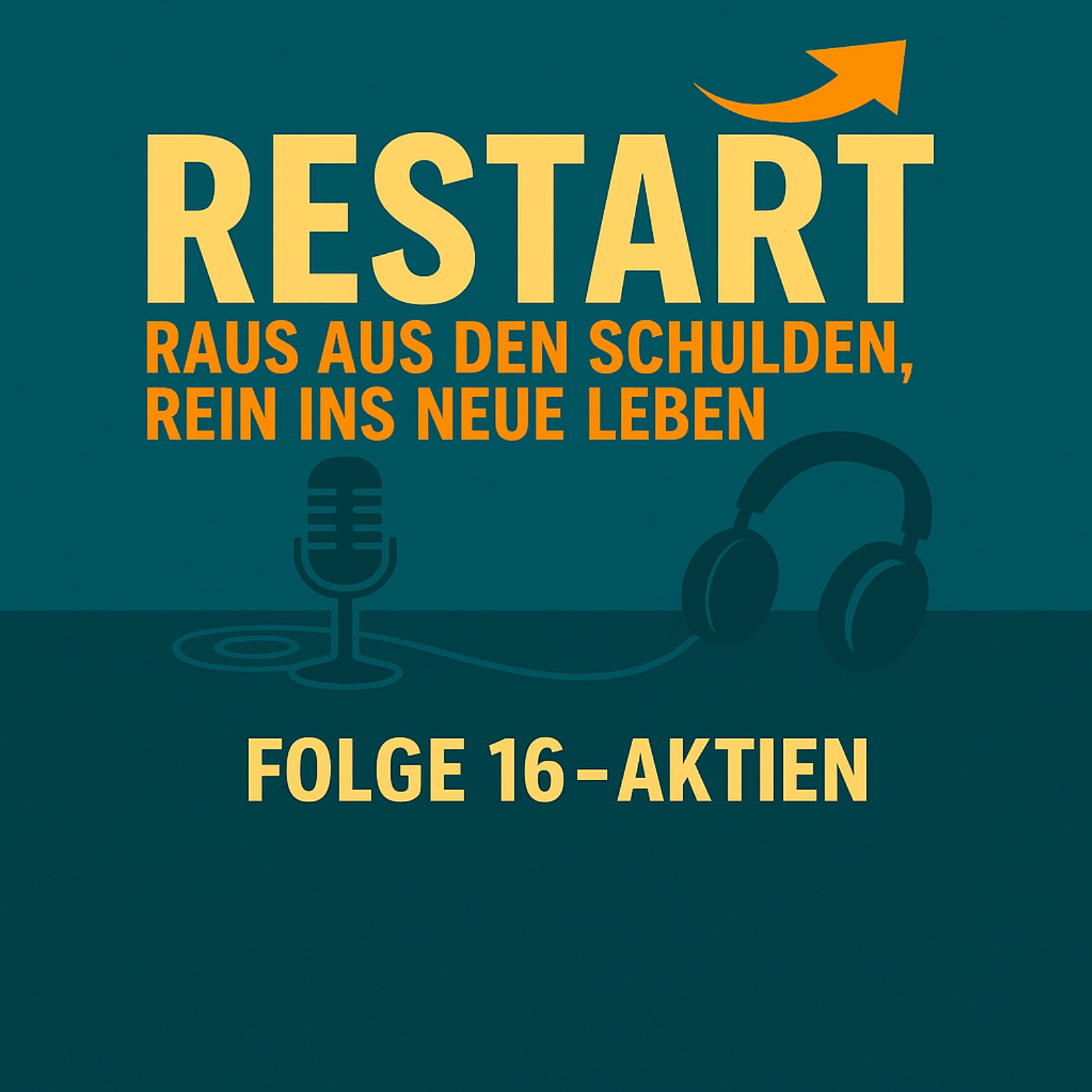 Restart – Raus aus den Schulden, rein ins neue Leben