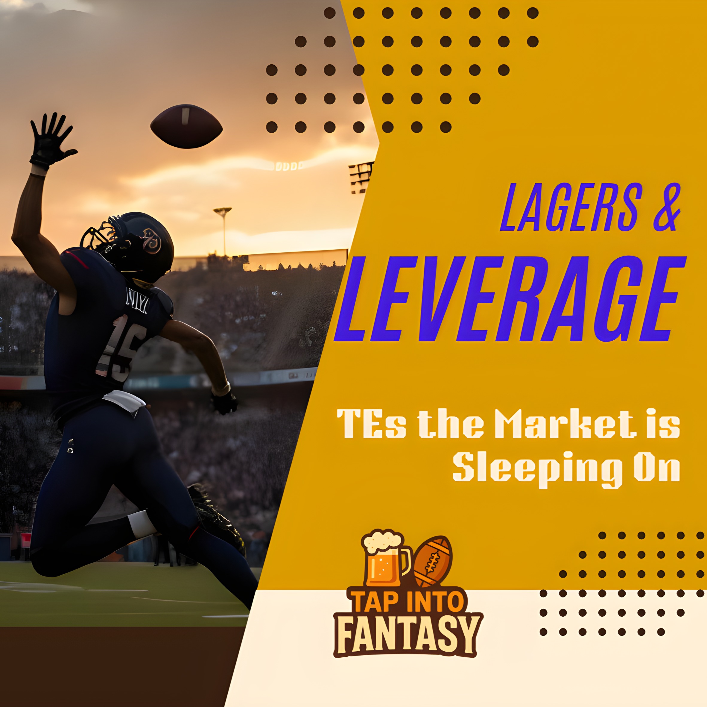 Lagers & Leverage: Tight Ends the Market is Sleeping On