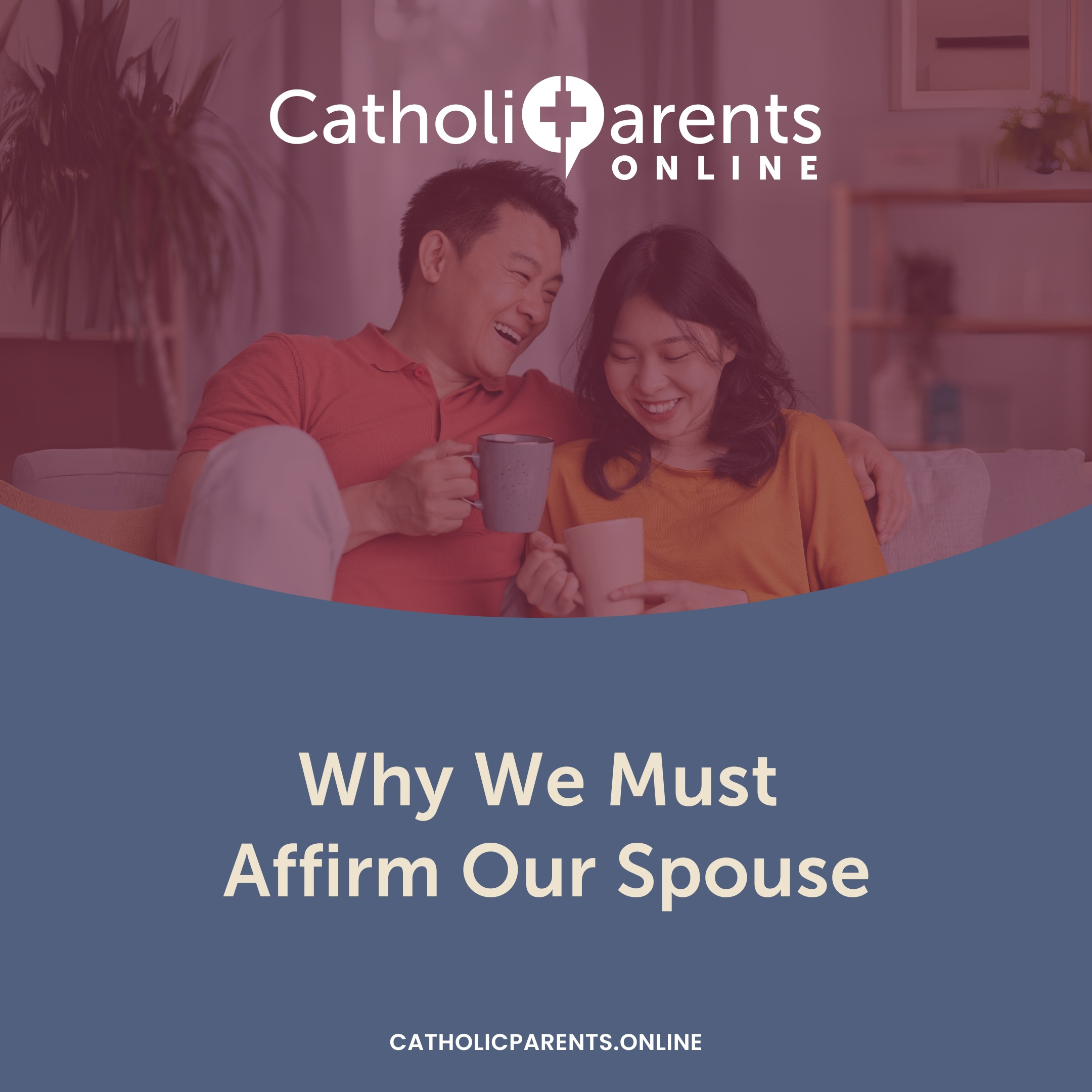 65: Why We Must Affirm Our Spouse episode artwork