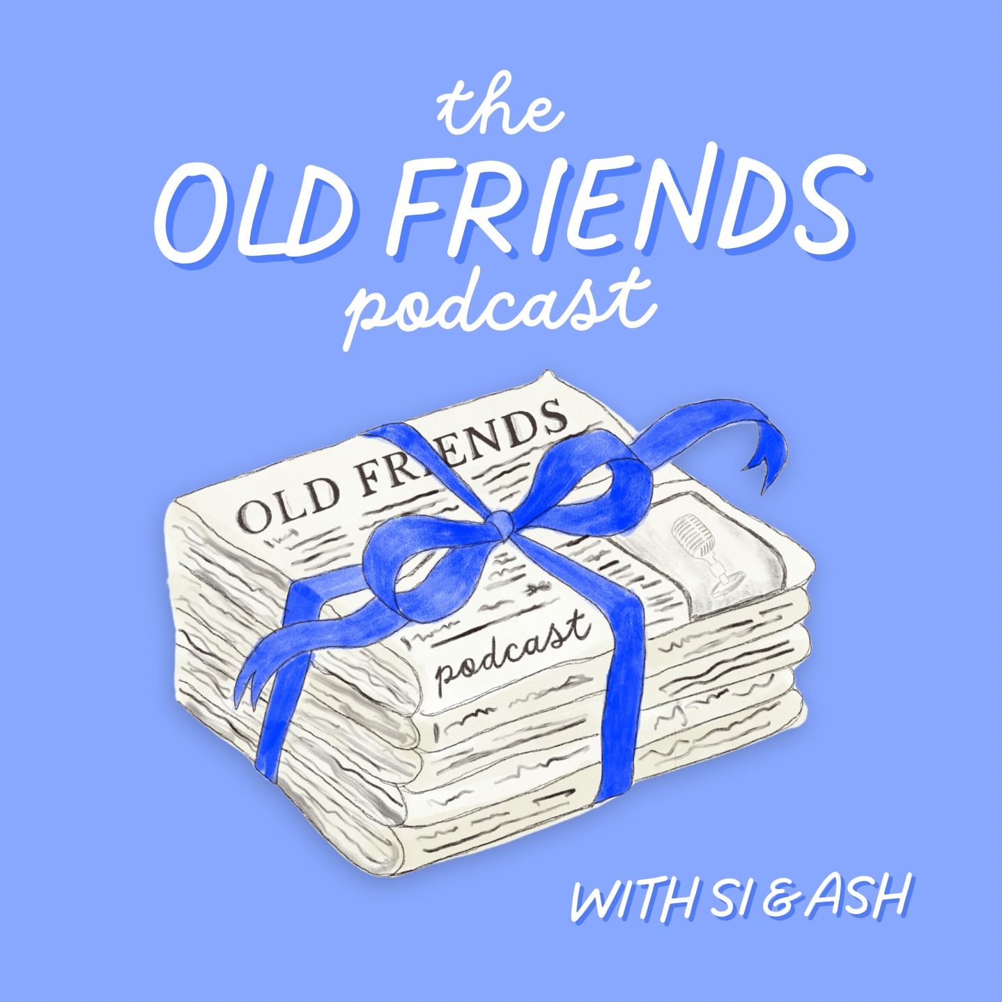 The Old Friends Podcast