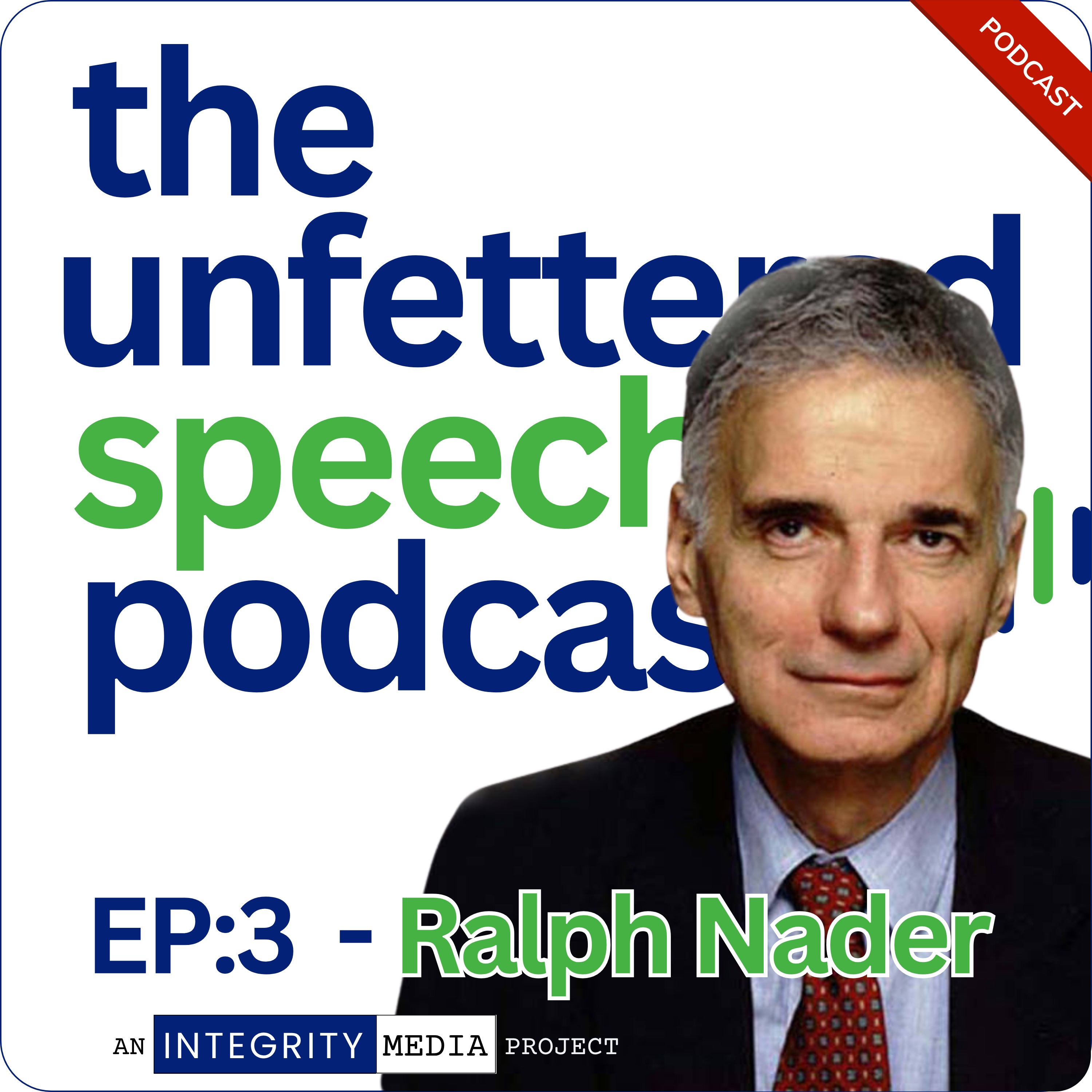 EP:3 - [GUEST] Ralph Nader : Democracy's Last Stand - A Blueprint for Civic Renewal episode artwork