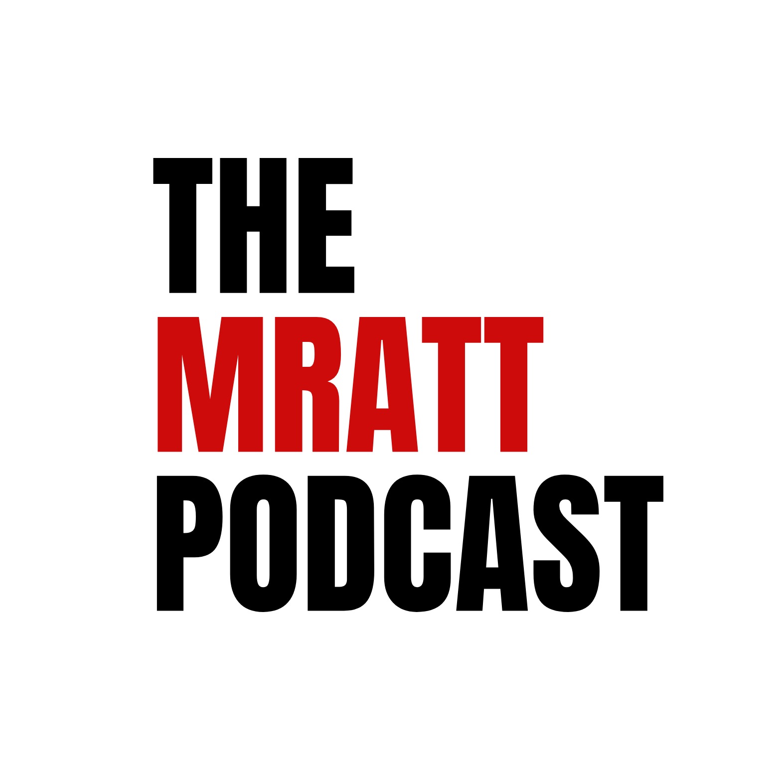 The Mratt Podcast