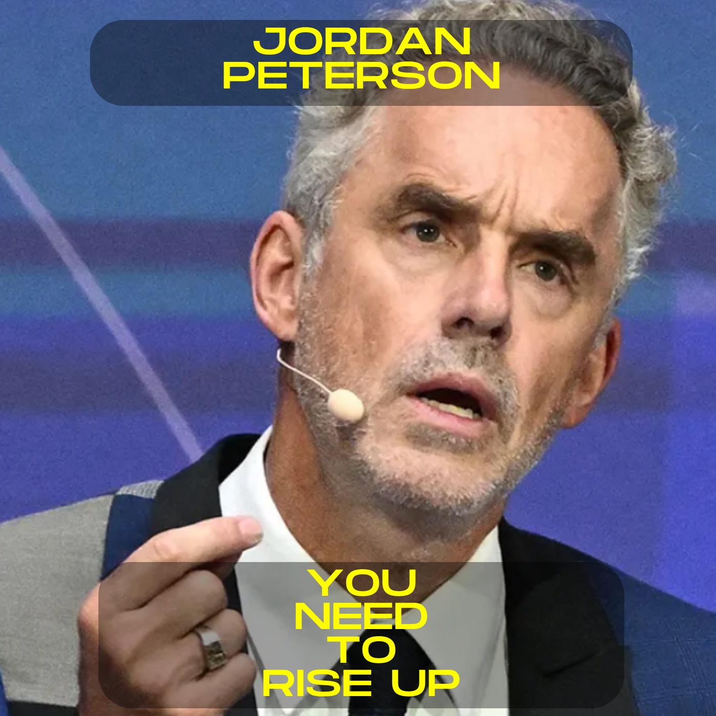 Jordan Peterson - You need to rise up motivational speech