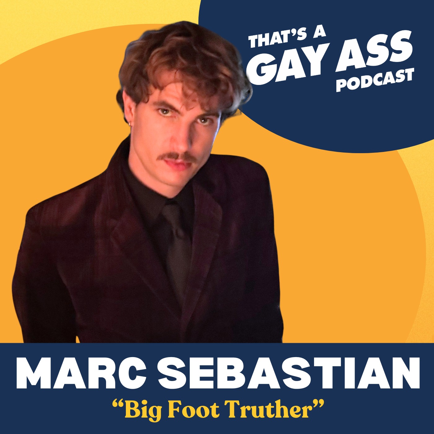 That\'s A Gay Ass Podcast
