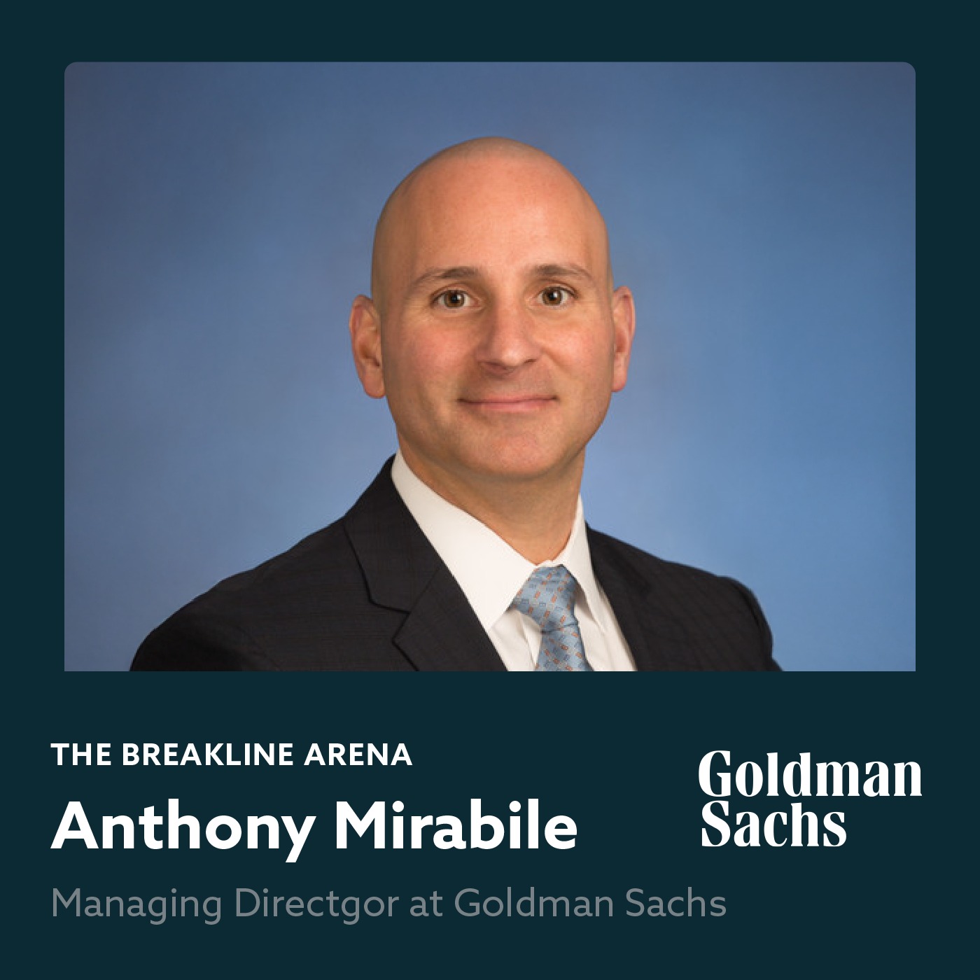 Anthony Mirabile, Managing Director at Goldman Sachs | Service Before Self