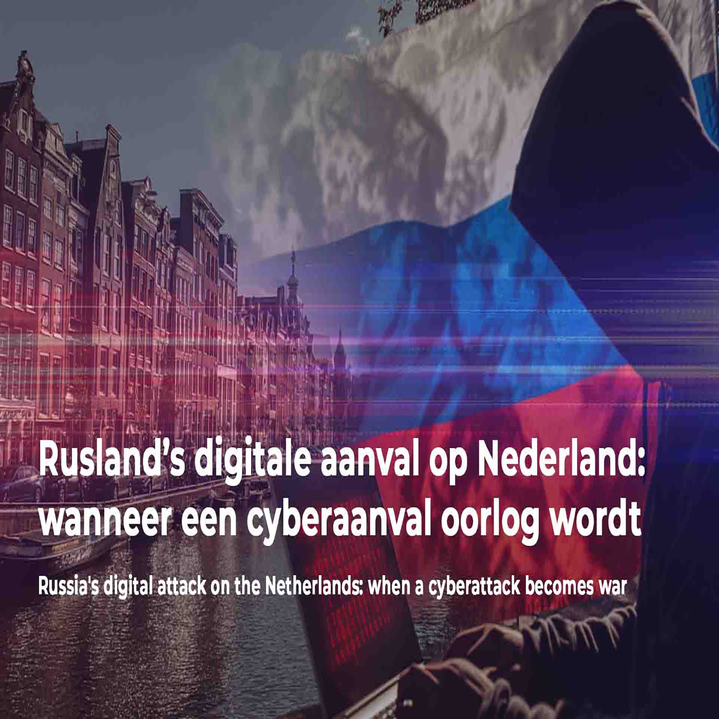 Rusland’s digitale aanval op Nederland: wanneer een cyberaanval oorlog wordt episode artwork