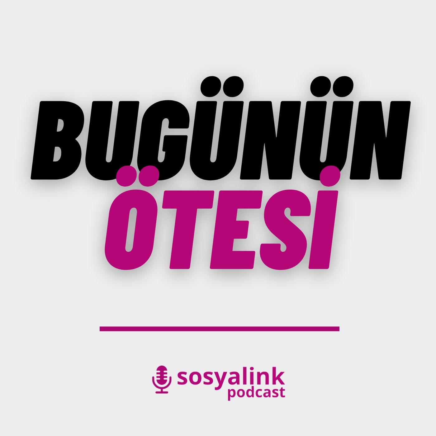 Bugünün Ötesi