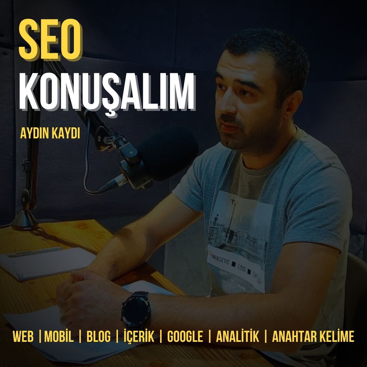 SEO Konuşalım #6 I Genel ve Yerel Sıralamaları Hangi Faktörler Etkiliyor? — SEO Konuşalım cover