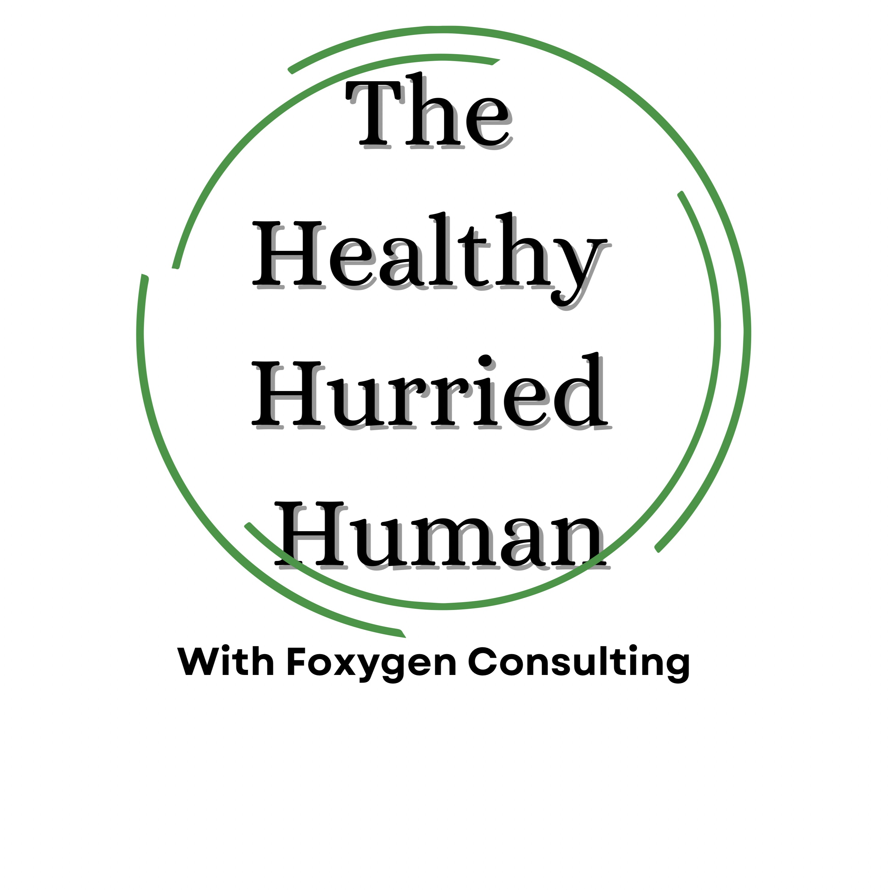 The Healthy Hurried Human