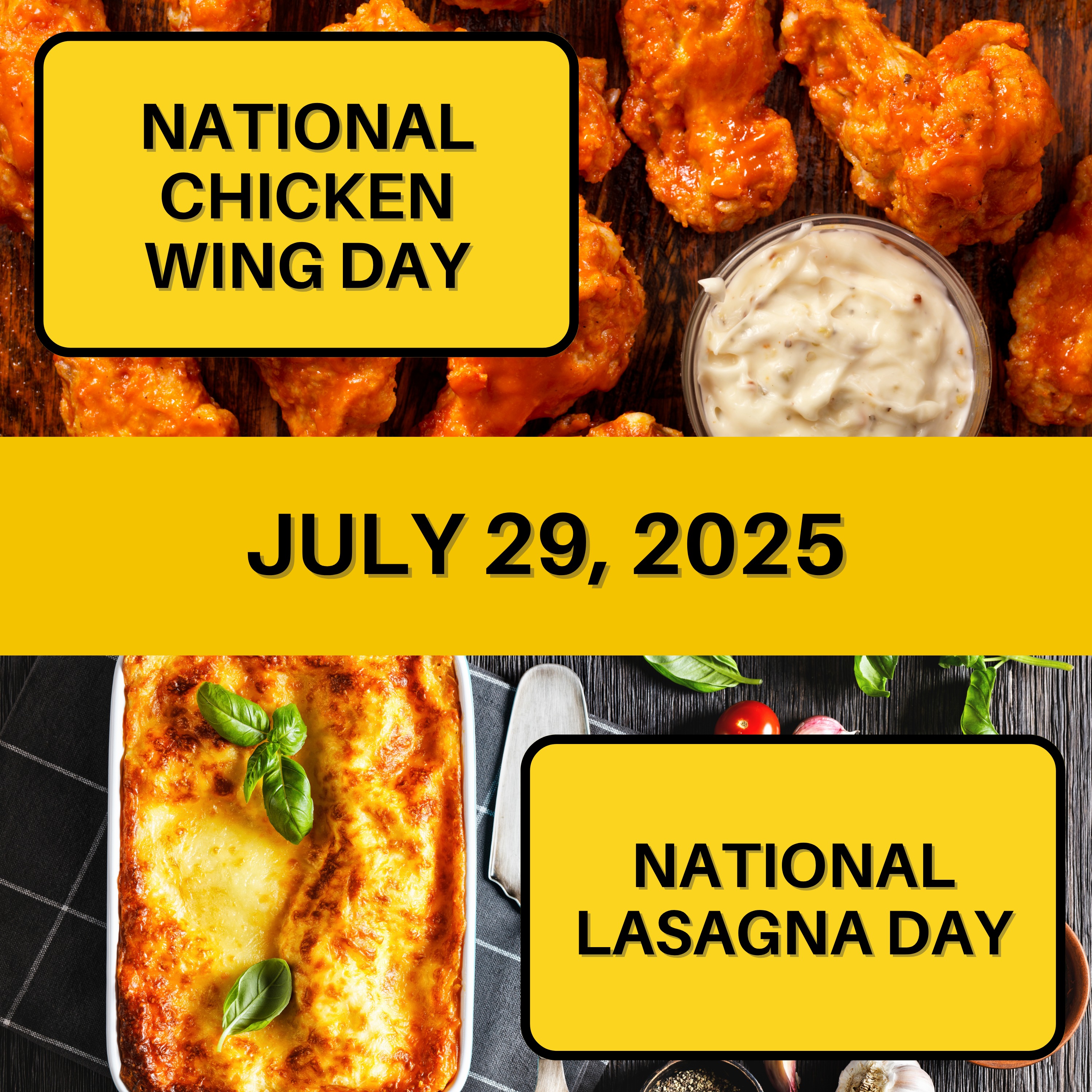 National Chicken Wing Day & National Lasagna Day