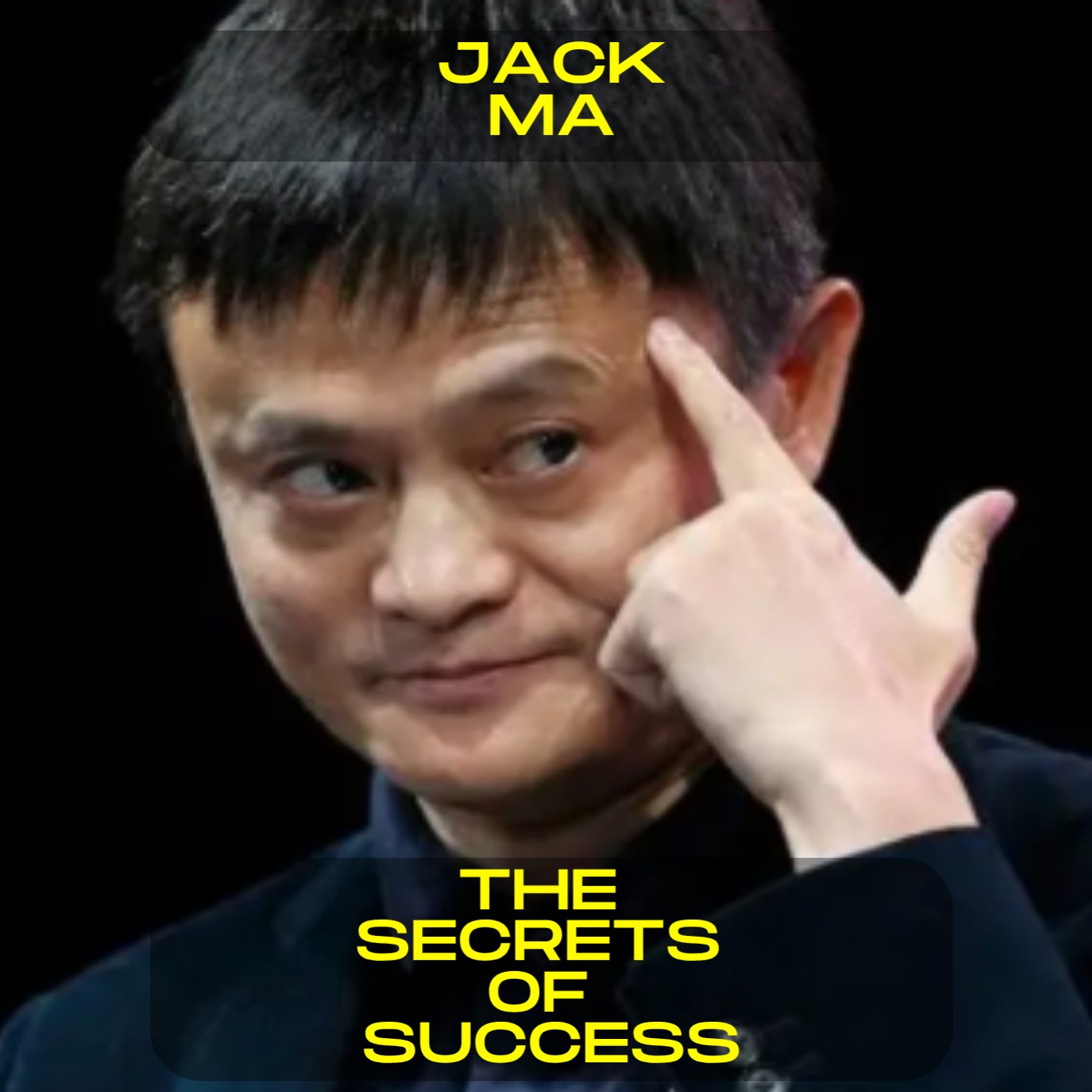 Jack Ma - One of the most misunderstood secrets of success motivational speech