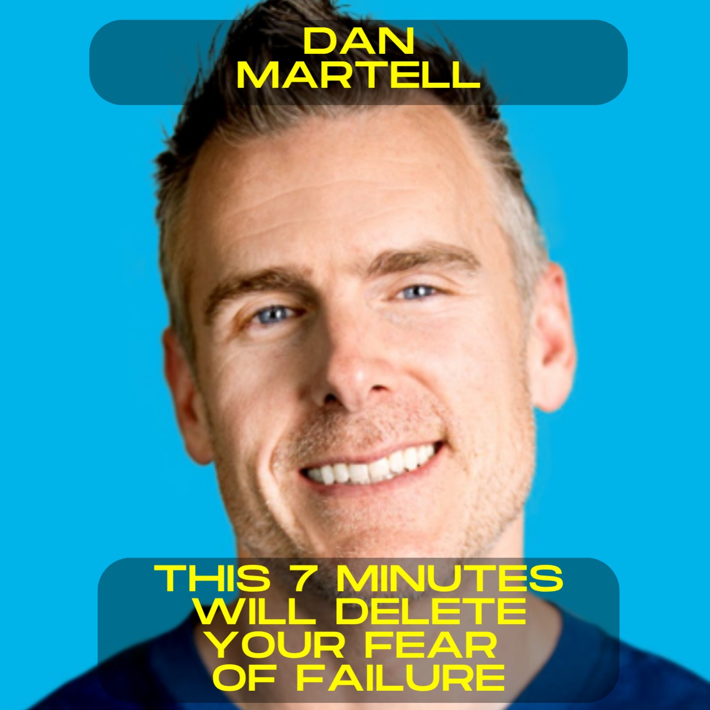 Dan Martell - Listening to this 7 minutes will delete your fear of failure motivational speech