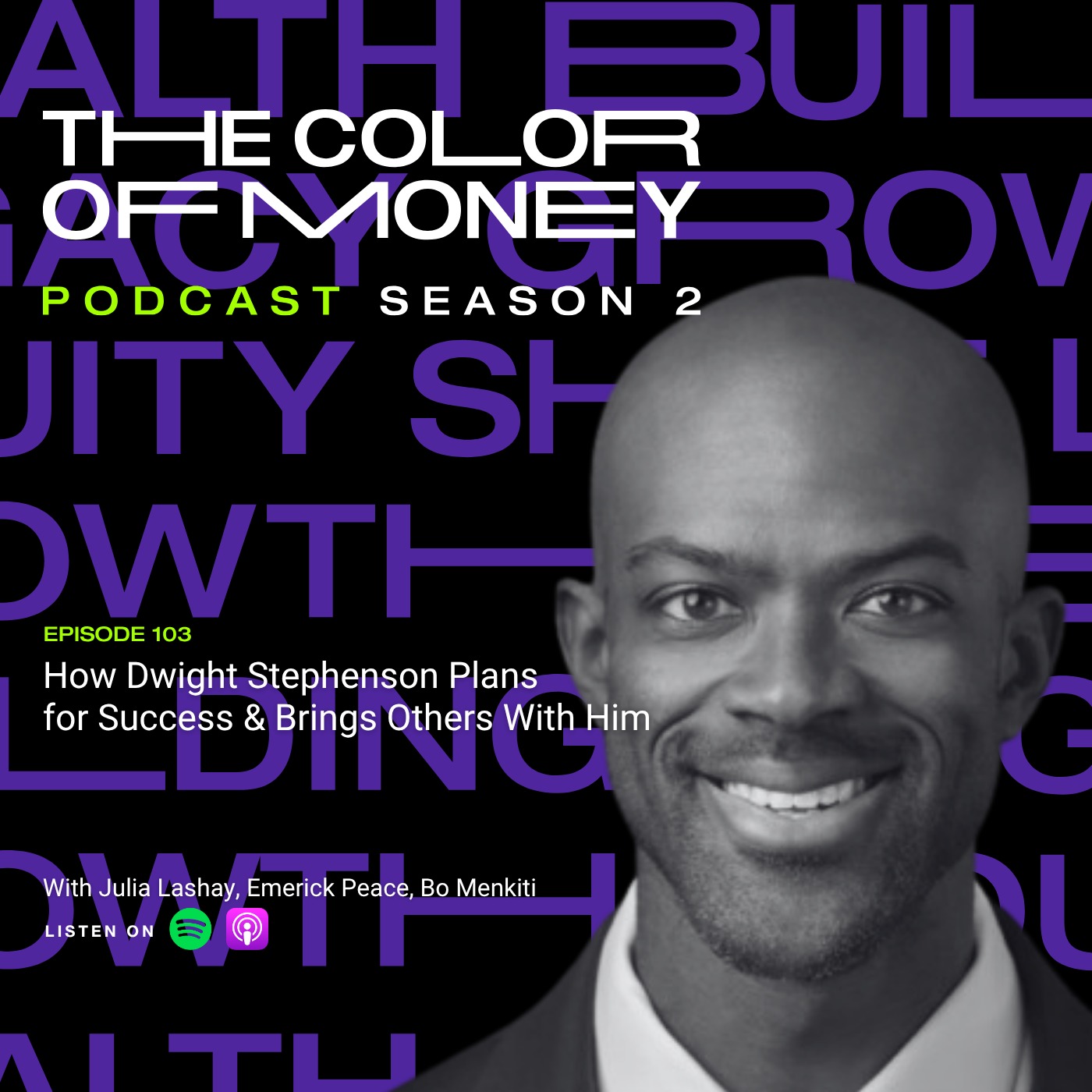 103. How Dwight Stephenson Plans for Success & Brings Others With Him