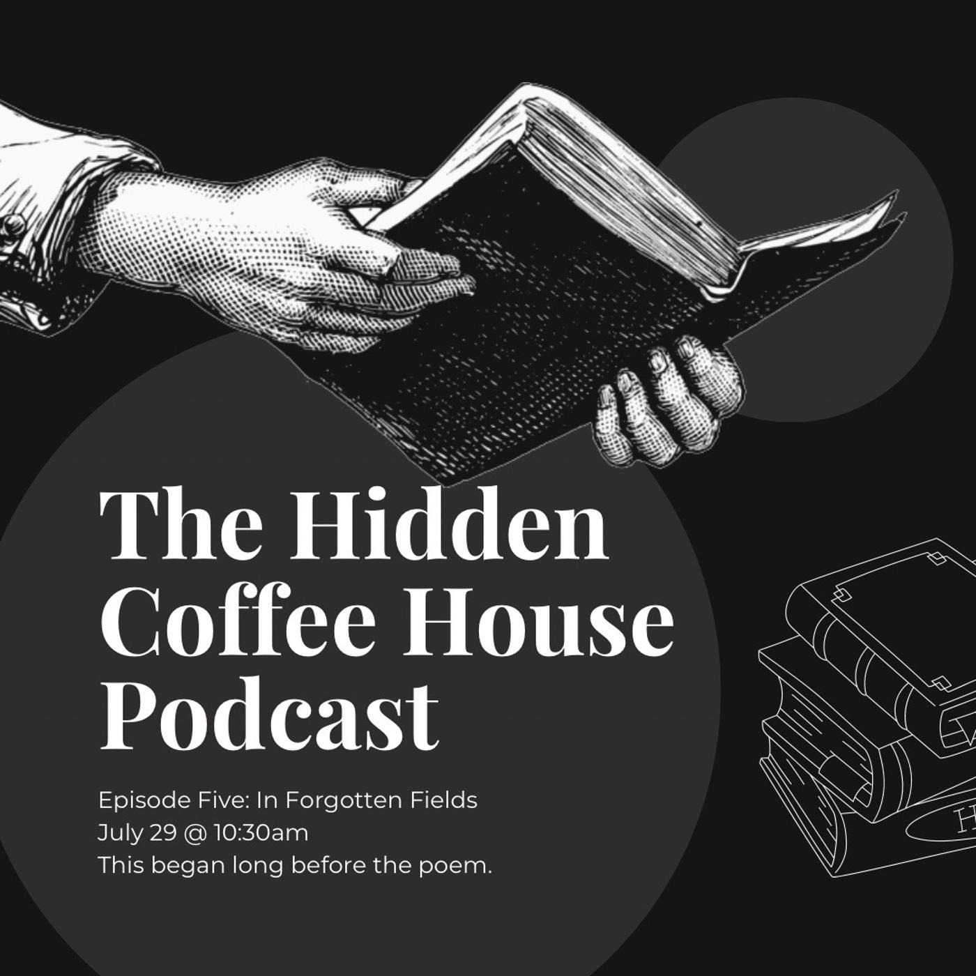 The Hidden Coffee House Podcast